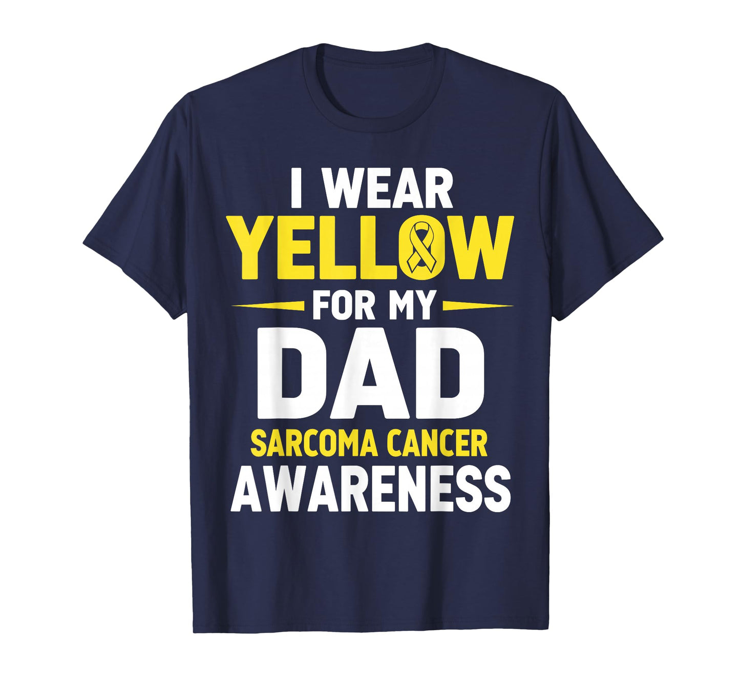 Vintage I Wear Yellow For My Dad Sarcoma Cancer Awareness T-Shirt