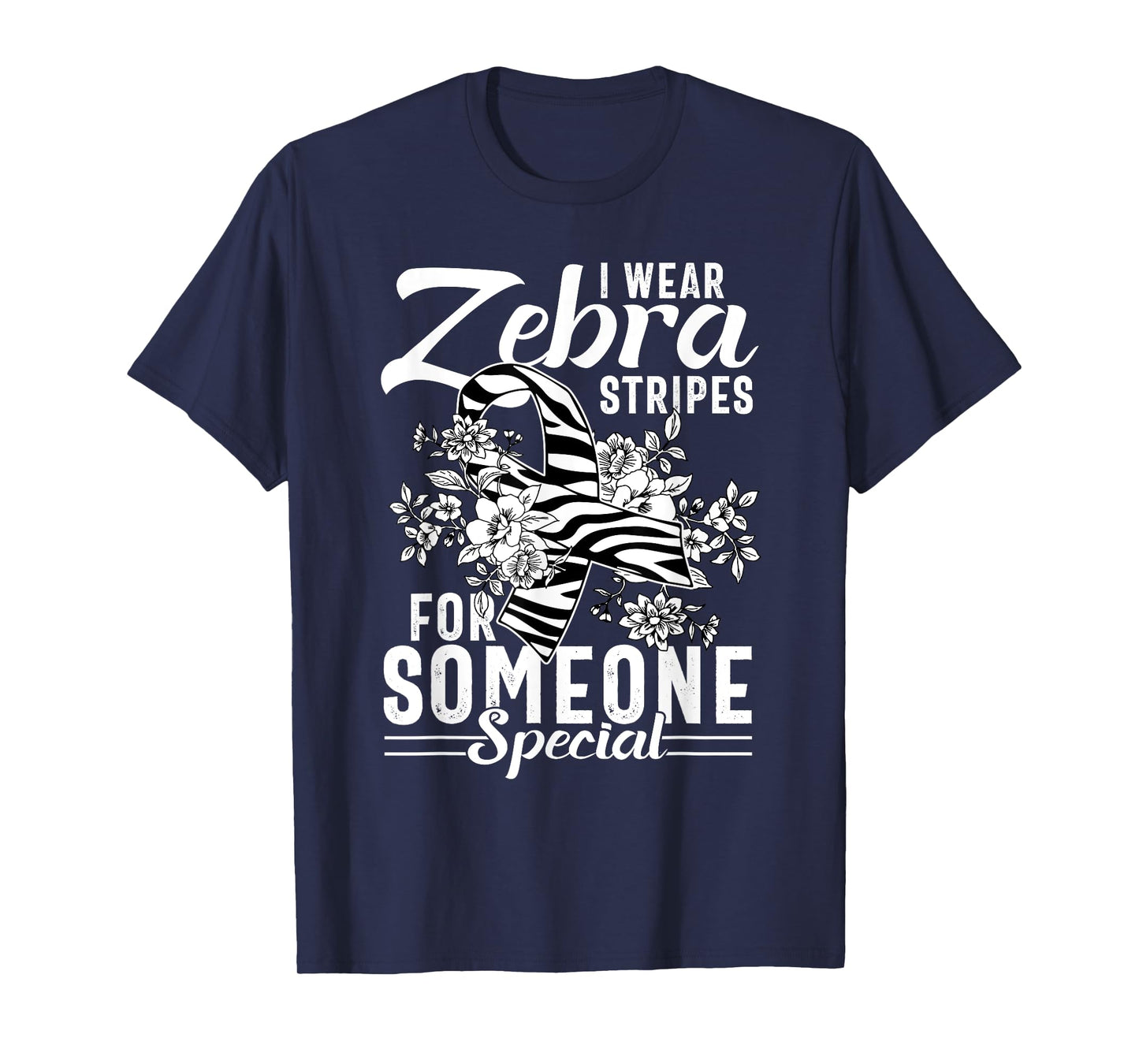 I Wear Zebra Stripes For Someone Special T-Shirt