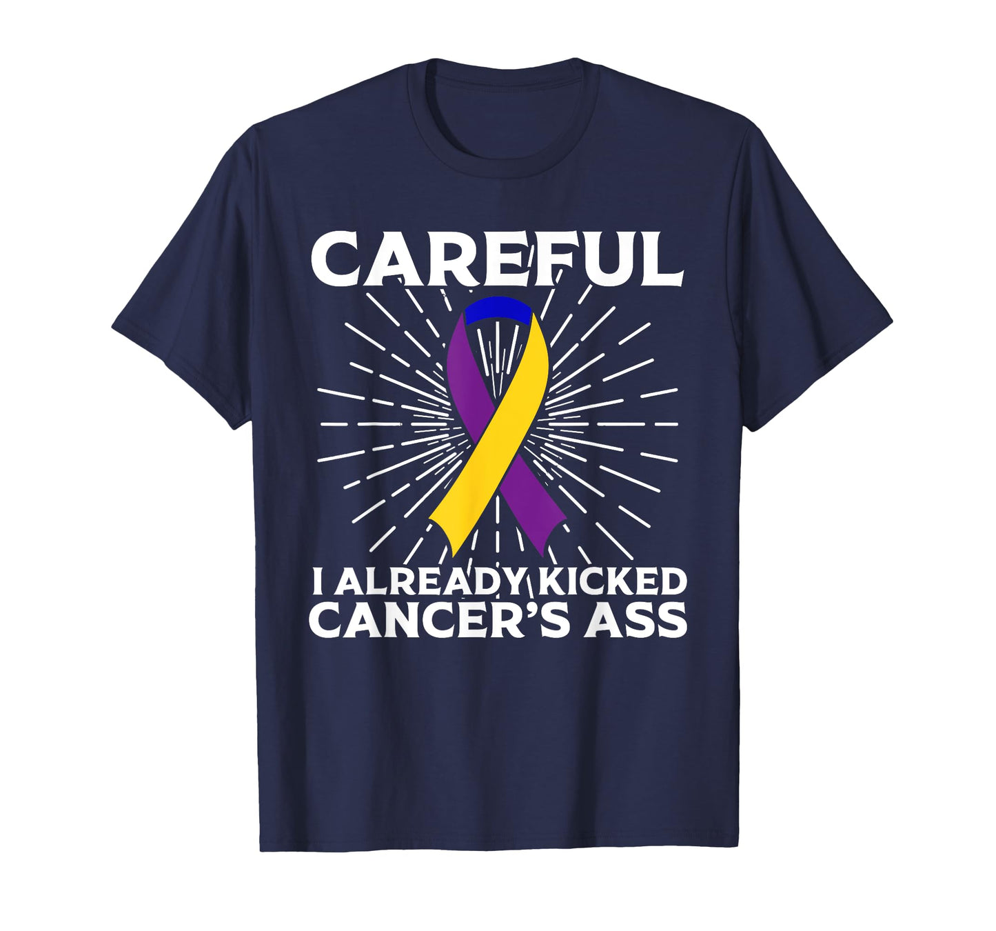 Funny Bladder Cancer Awareness Gift For Men Women Survivors T-Shirt