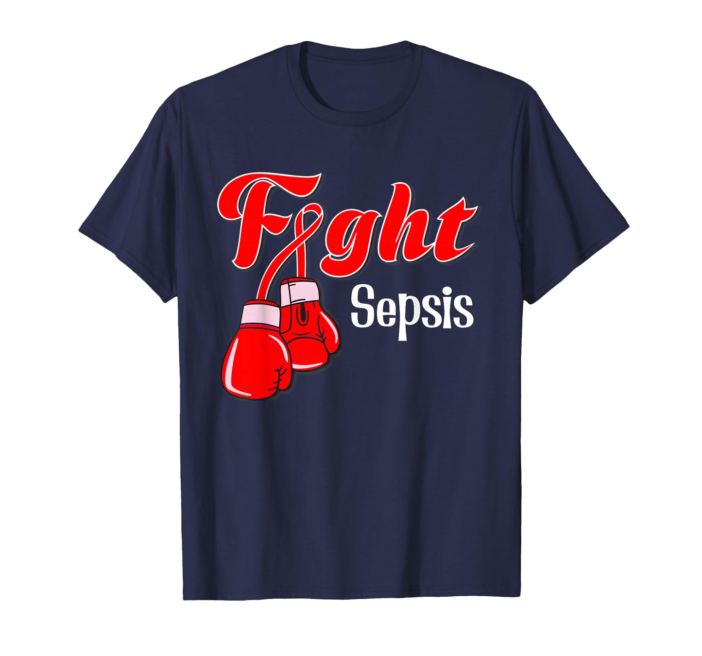 Sepsis awareness for men, Sepsis for kids, sepsis for youth T-Shirt