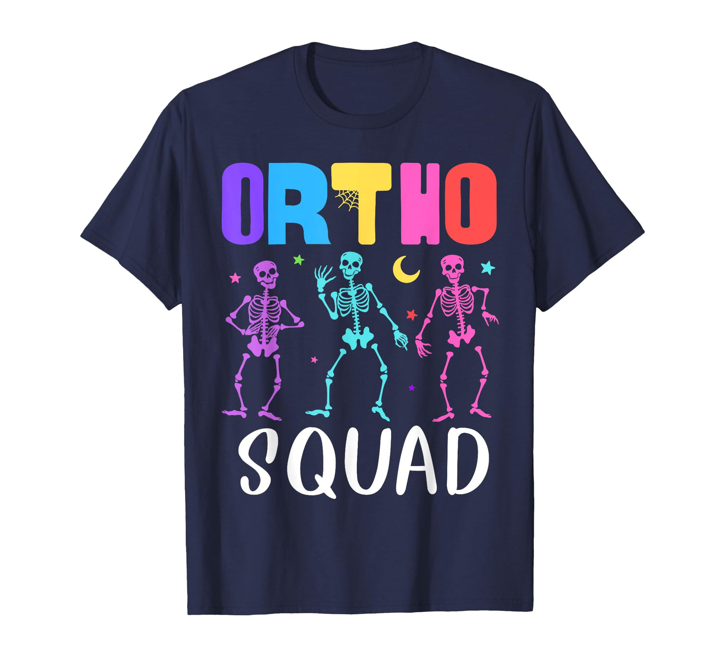 Skeleton Ortho Squad Orthopedic Nurse RN Halloween Costume T-Shirt