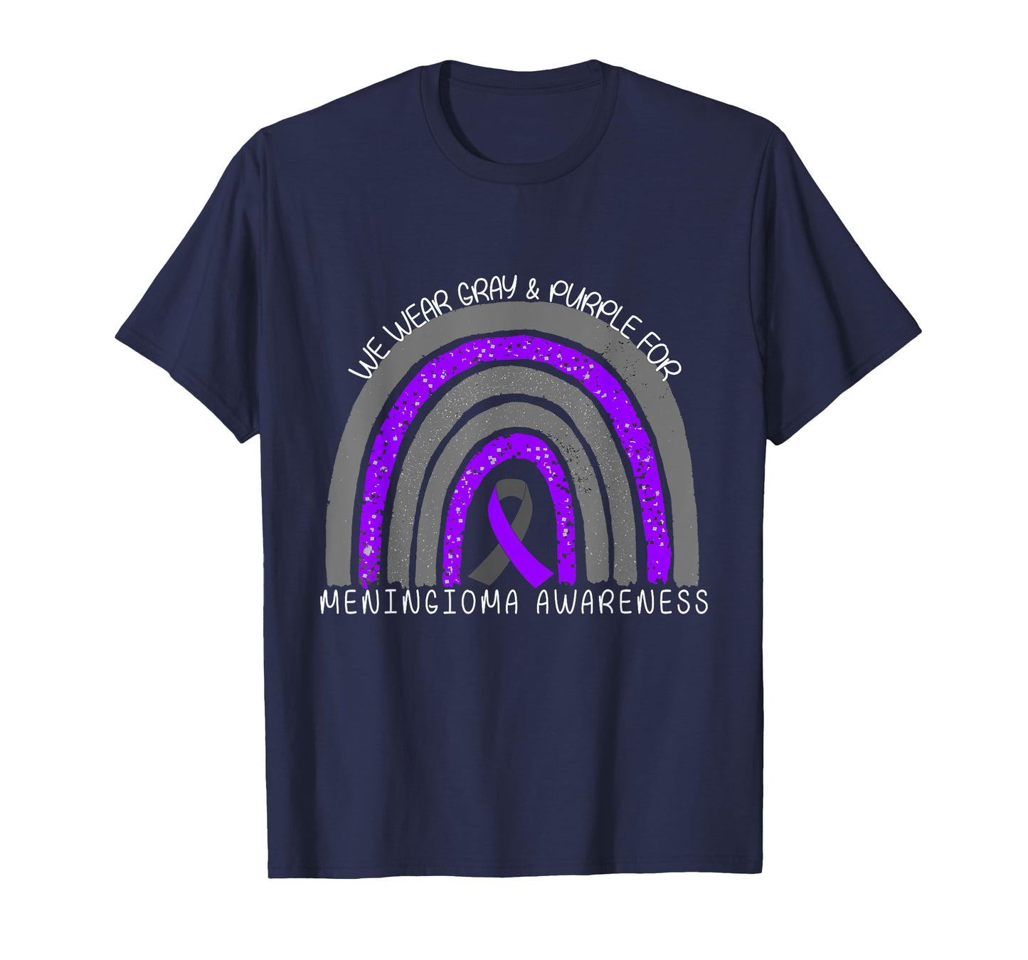 we wear gray and purple rainbow for meningioma awareness T-Shirt