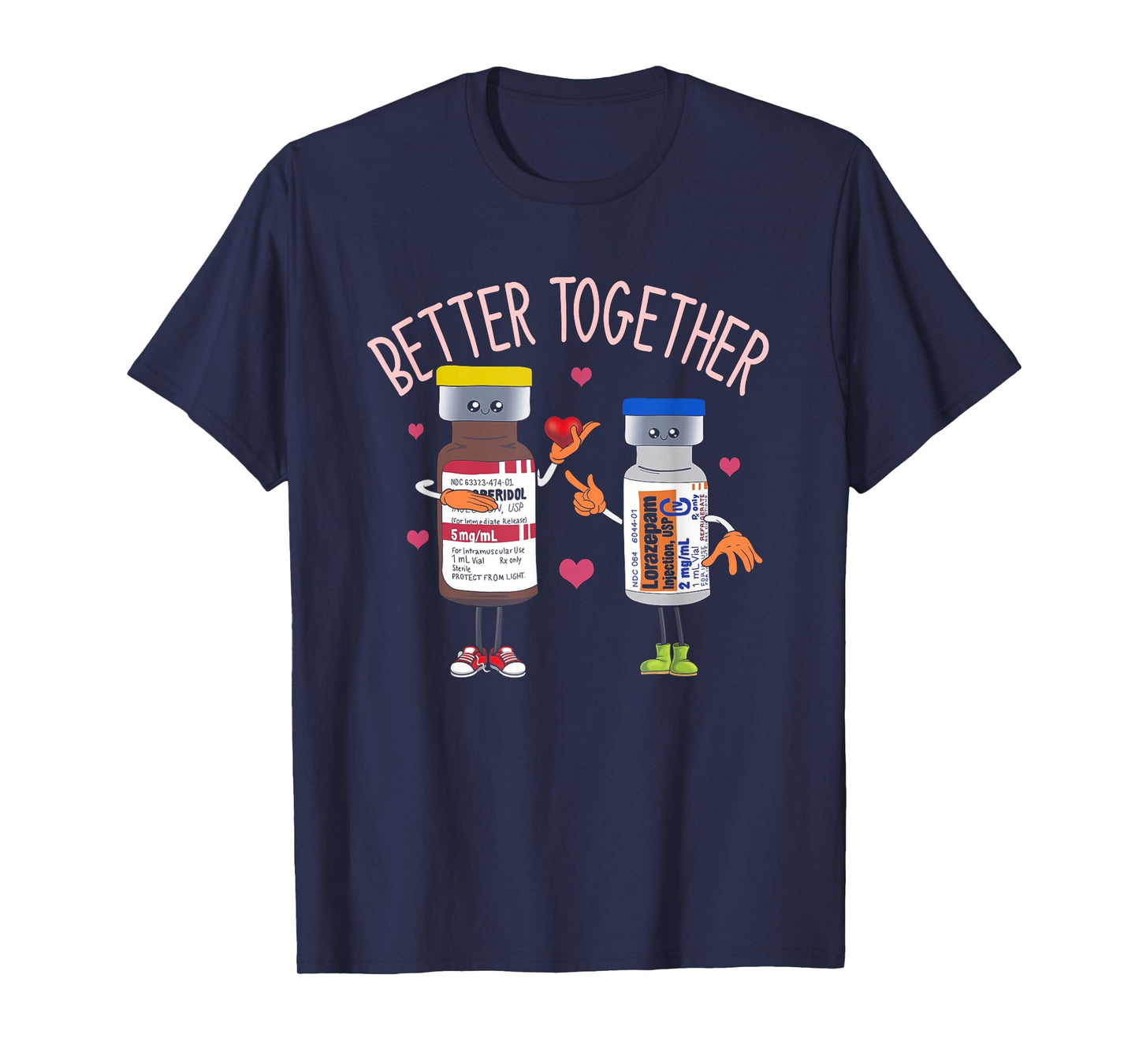 Better-Together Haldol Ativan ICU Nurse Valentine's Day T-Shirt