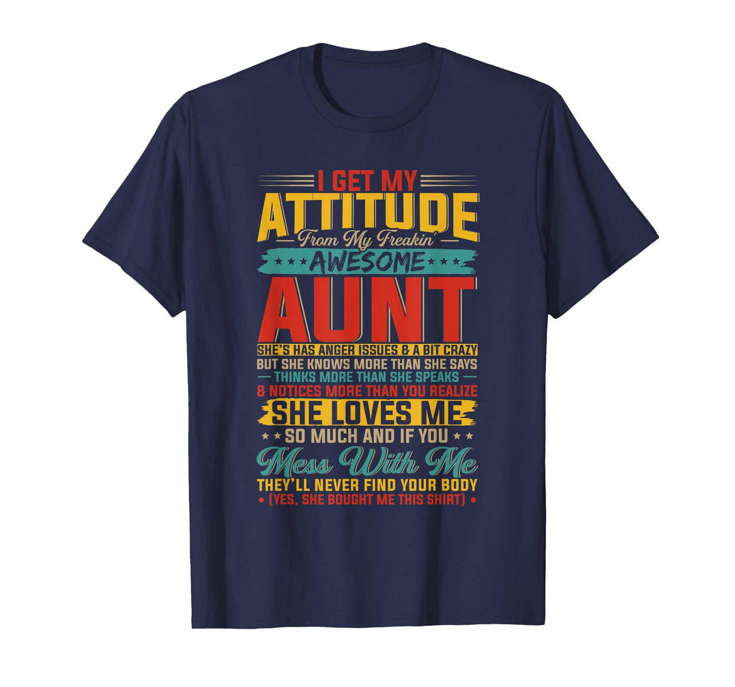 I Get My Attitude From My Freaking Awesome Aunt T-Shirt - Black - Small - Unisex-Kids - Vintage Casual - Letter Print - Crew Neck - Pull On - Classic Fit - Cotton 65%, Polyester 35%