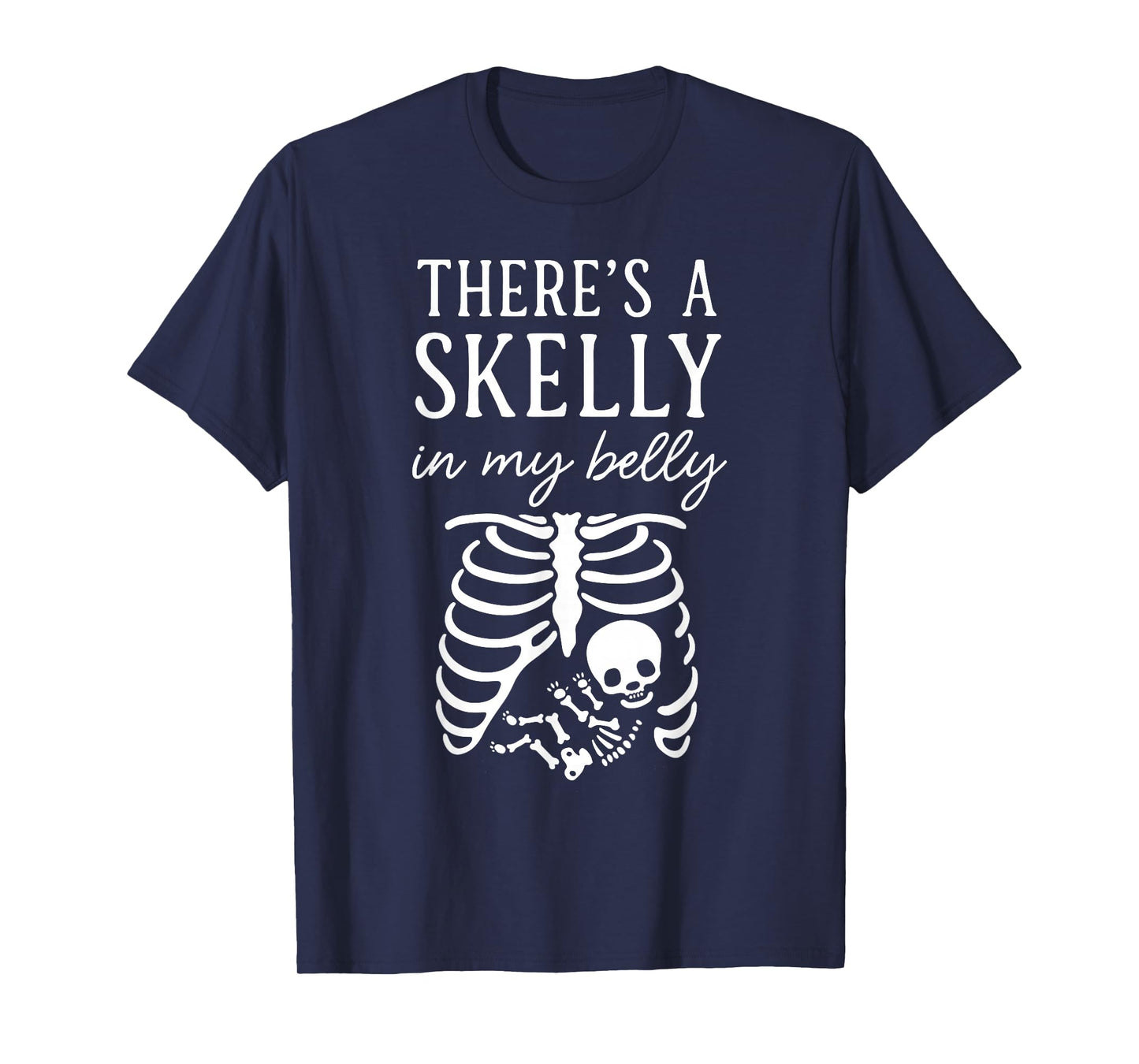 There's Skelly in My Belly Halloween Pregnancy Announcement T-Shirt