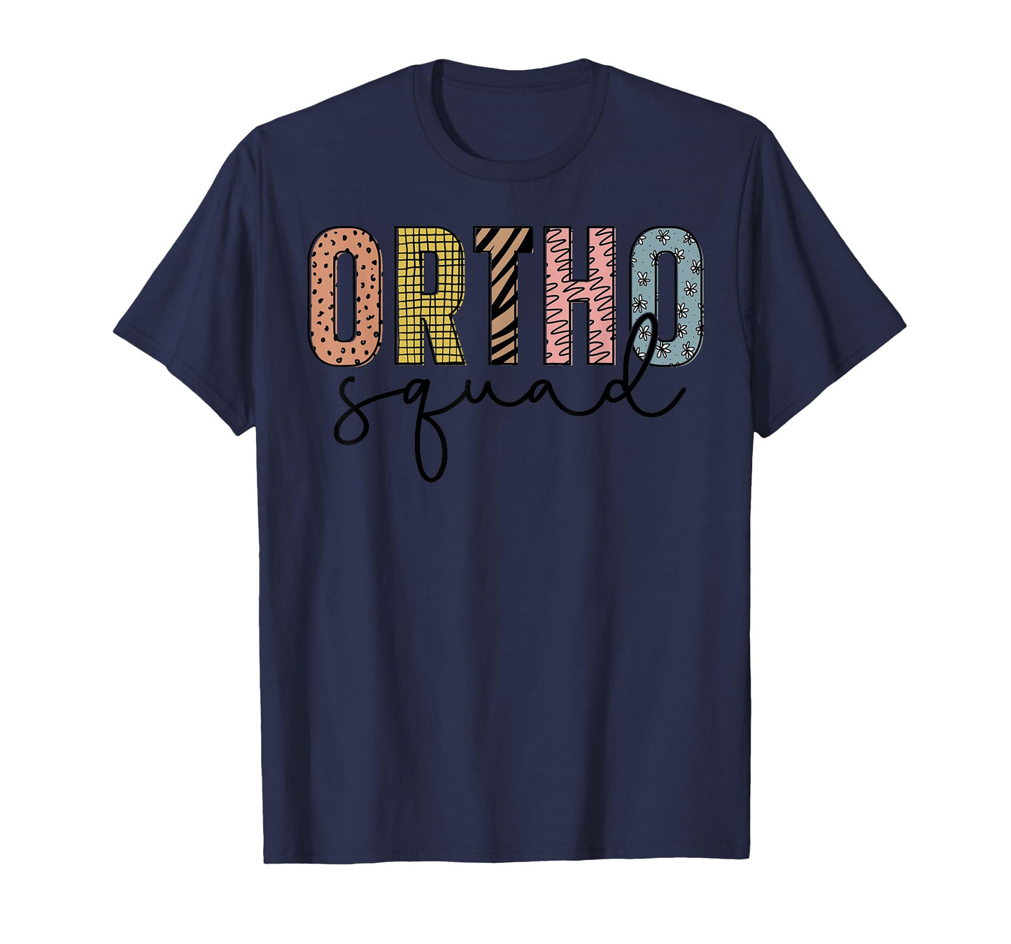 Ortho Squad - Orthopedics Nurse Doctor Assistant Medical T-Shirt
