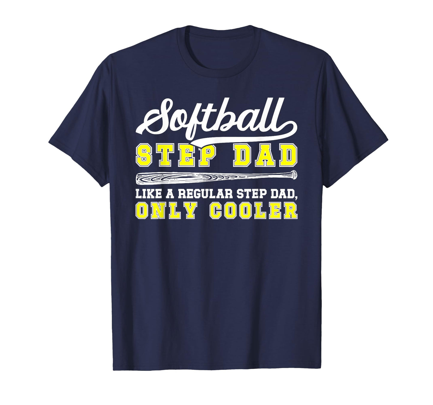 Cool Softball Step-Dad Of A Softball Player Stepfather T-Shirt