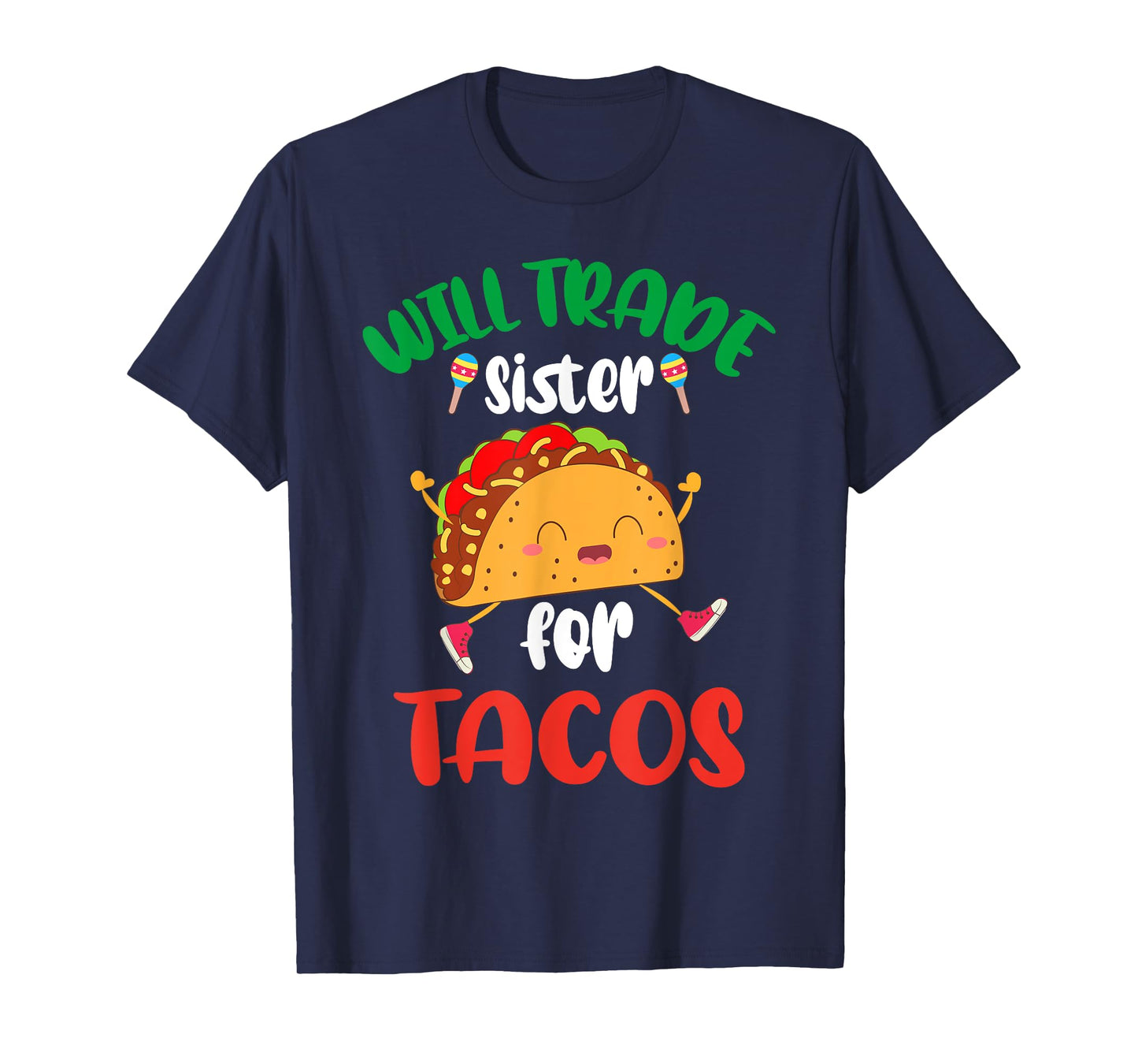 Will Trade Sister For Tacos Toddler Boys Cinco De Mayo T-Shirt