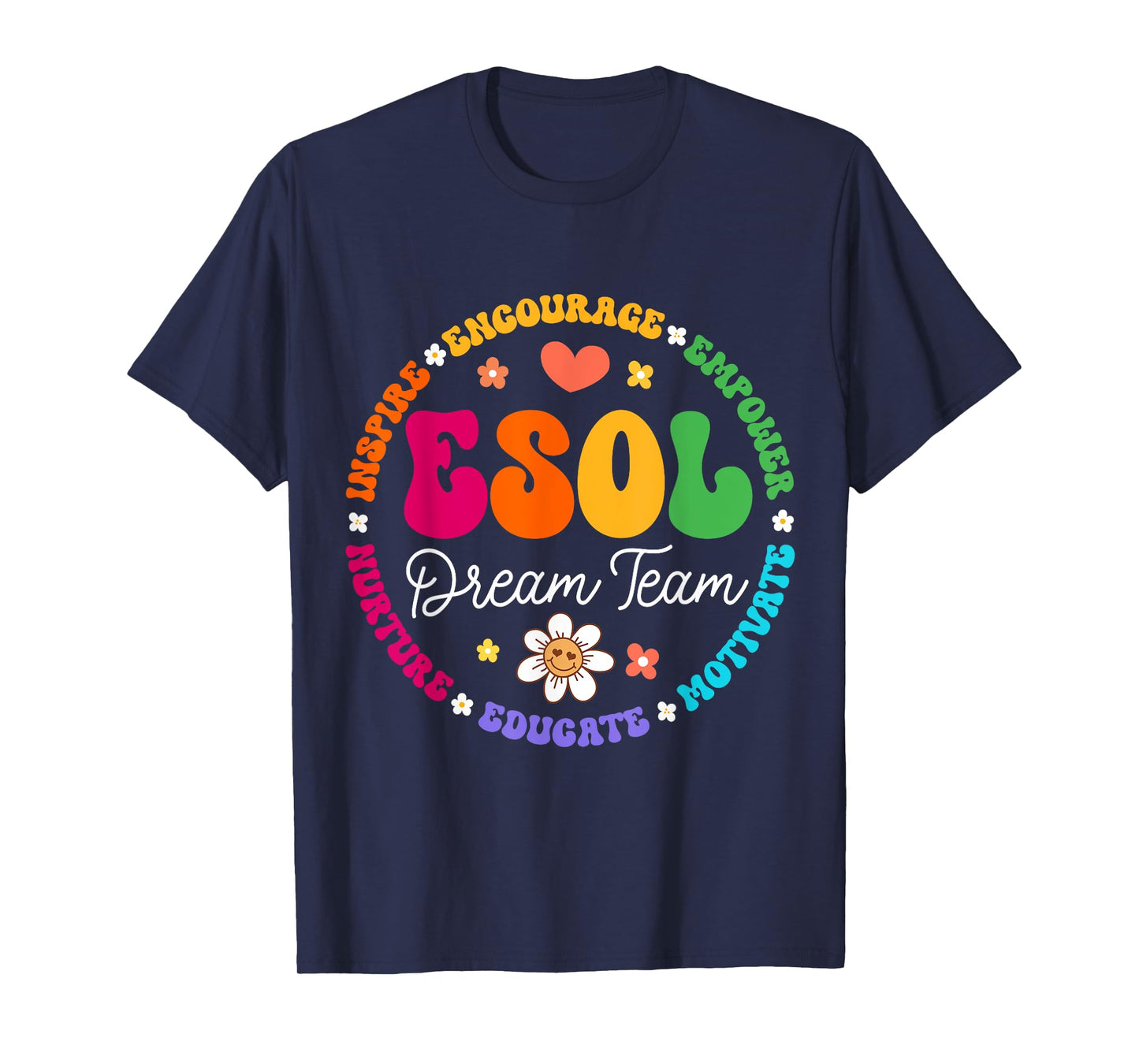 ESOL Dream Team Teachers and Students Back To School T-Shirt