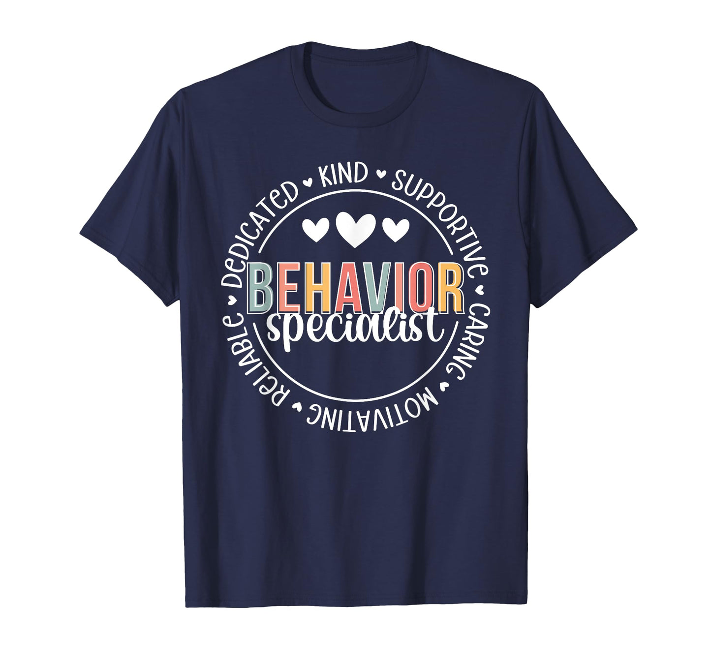 Behavior Specialist Appreciation Behavior Specialist T-Shirt
