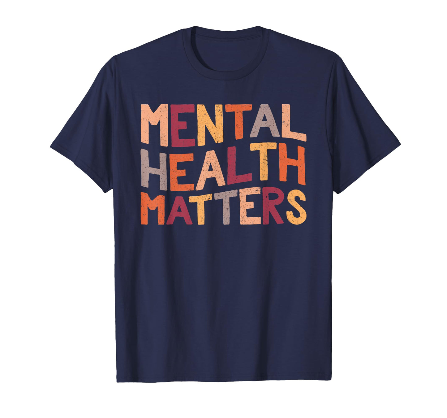 Mental Health Matters End The Stigma Be Kind To Your Mind T-Shirt
