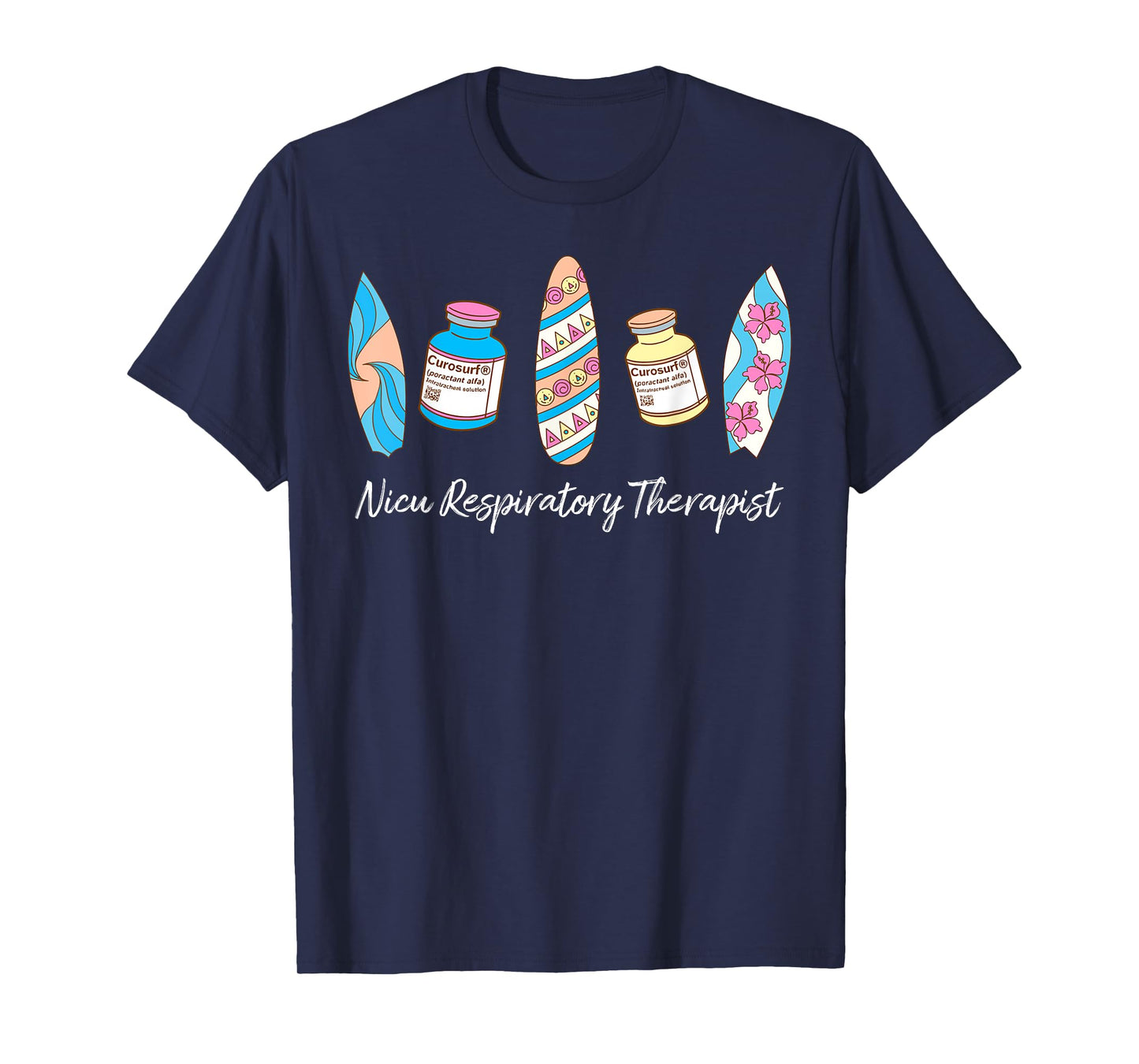 NICU Respiratory Therapist Surfboard Beach Summer Vibes T-Shirt