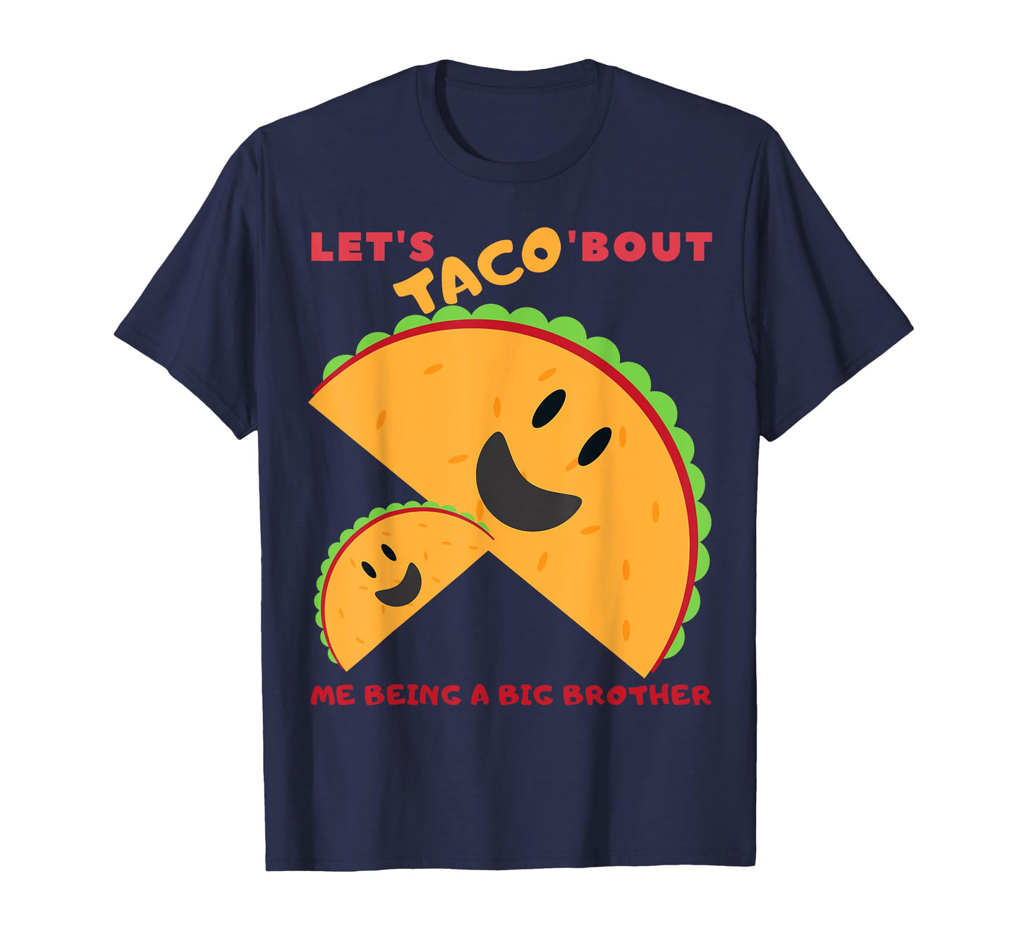 Lets Taco bout me being a Big Brother cute baby announcement T-Shirt
