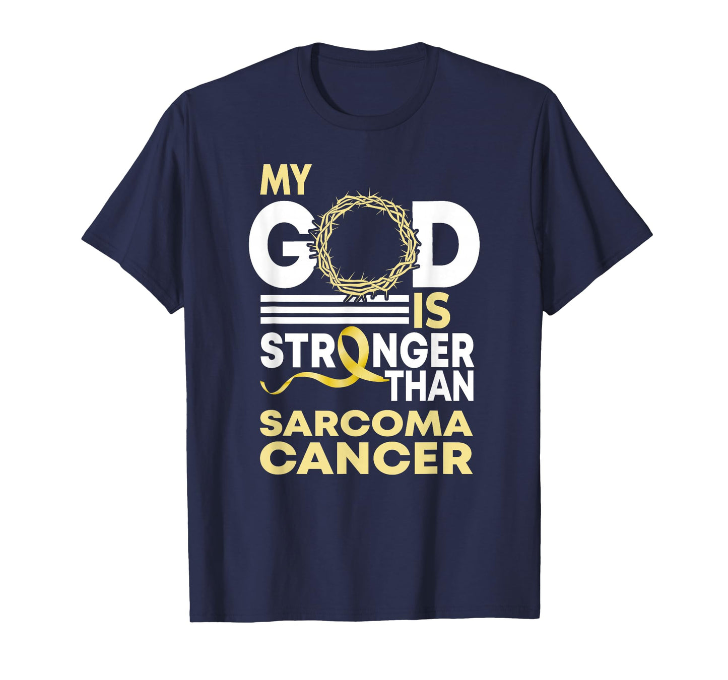 My God Is Stronger Than Sarcoma Cancer Awareness Ribbon T-Shirt