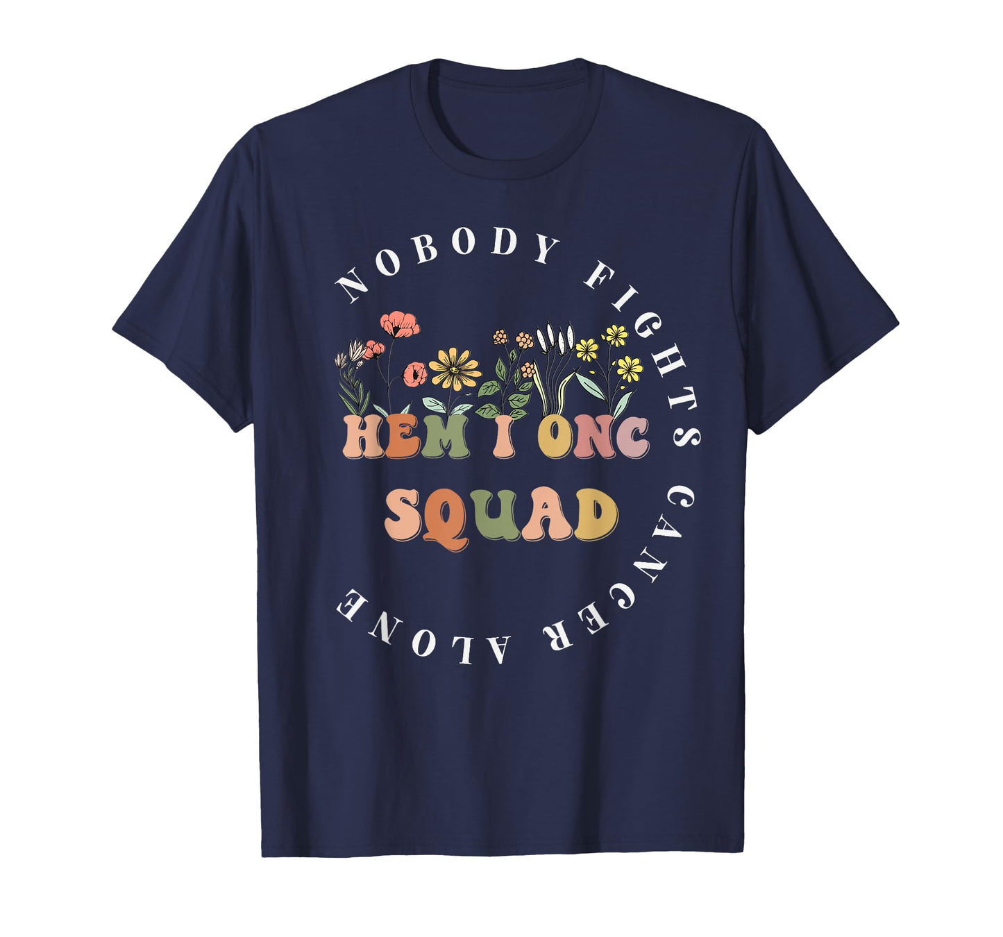 Oncology Hematology Nurse Squad Tee Pediatric Hem/Onc Doctor T-Shirt
