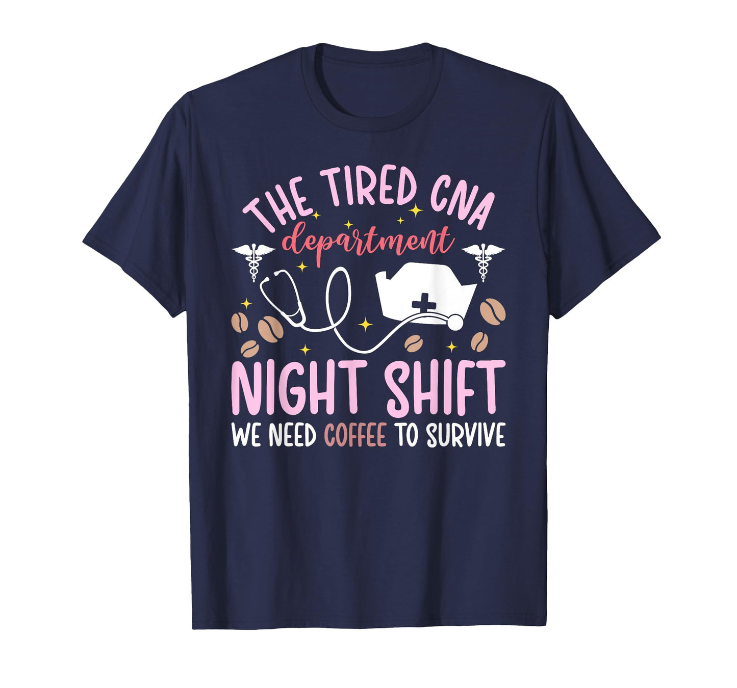 The Tired Night Shift CNA Certified Nursing Assistant T-Shirt