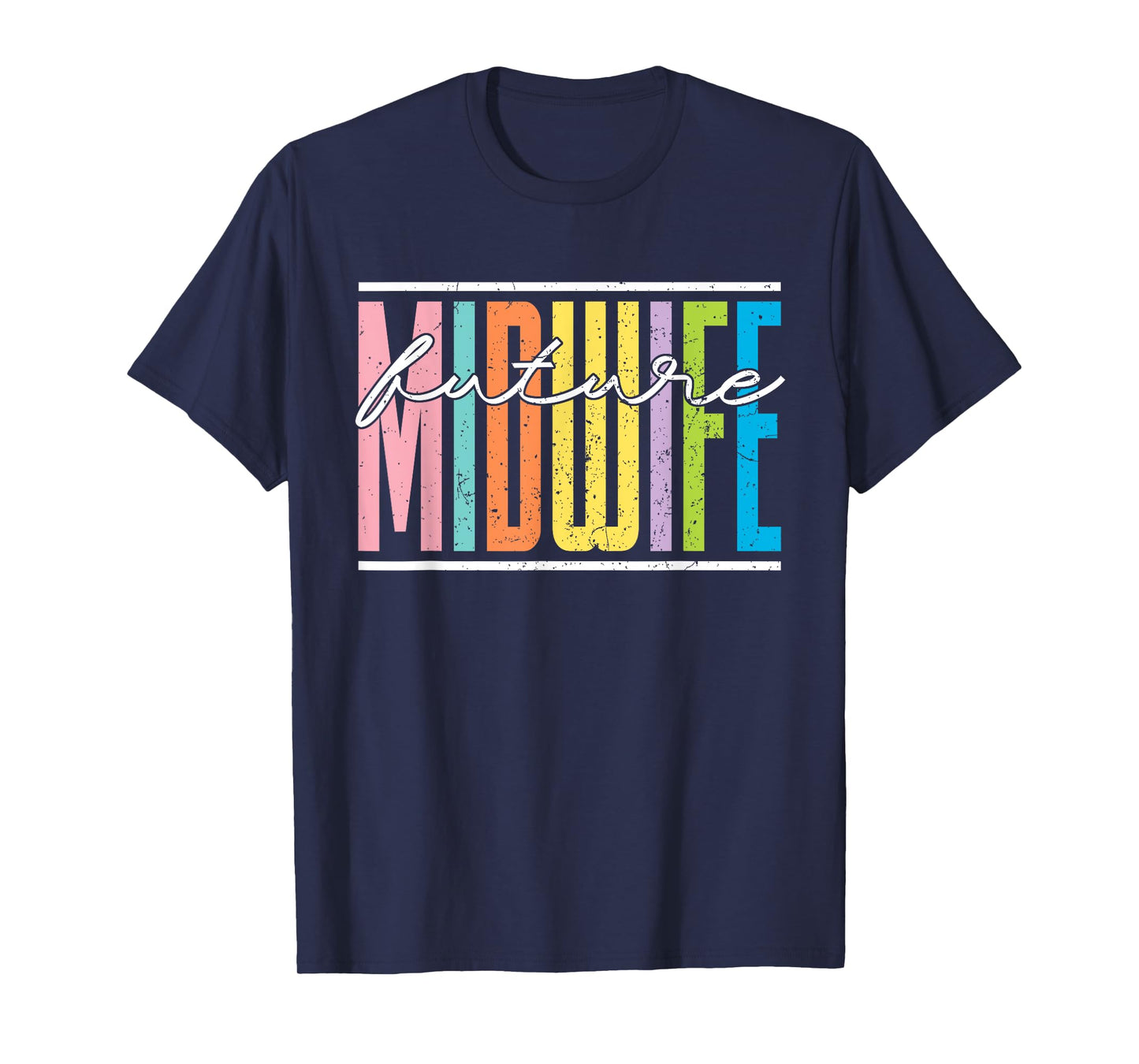 Future Midwife Pregnancy Support Doula Birthing Midwife T-Shirt