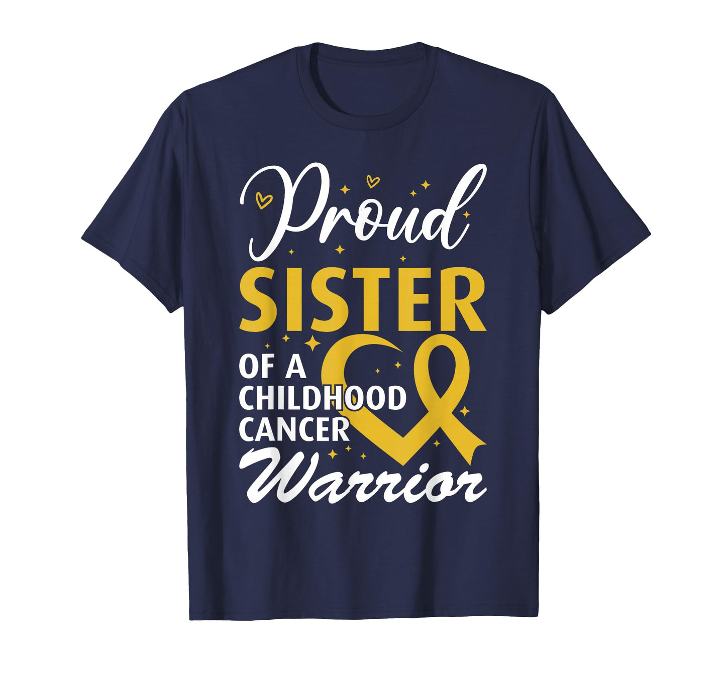 Proud Sister of a Childhood Cancer Warrior T-Shirt