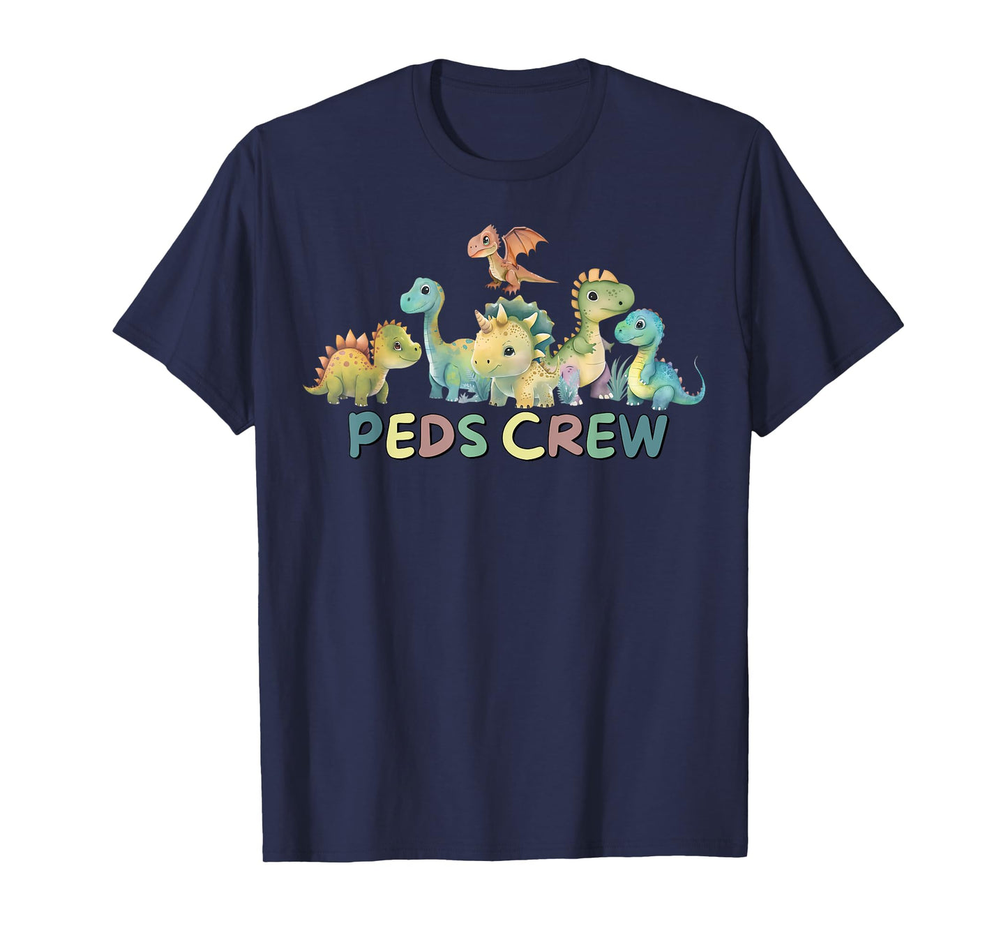 PEDS Crew Pediatric Nurse Appreciation Cute Dinosaurs T-Shirt
