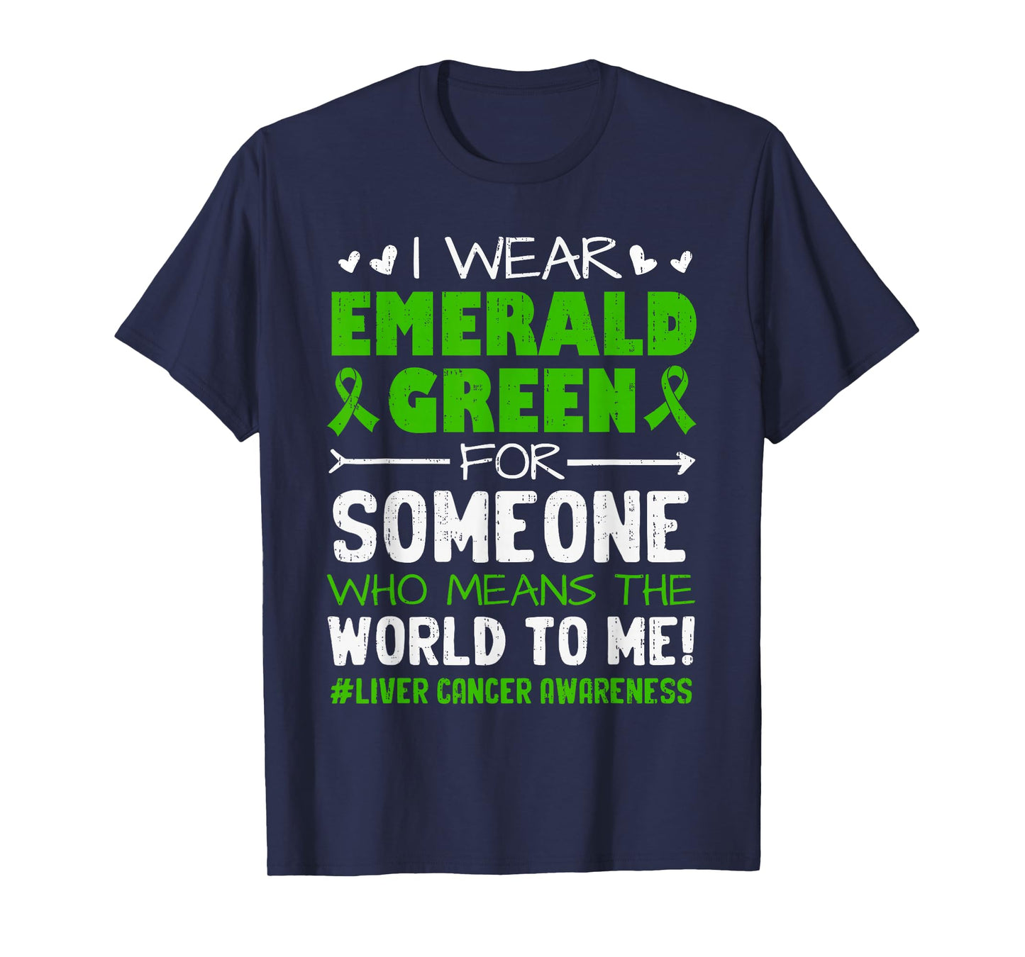 Support Liver Cancer Awareness Ribbon Green Men Women Kids T-Shirt
