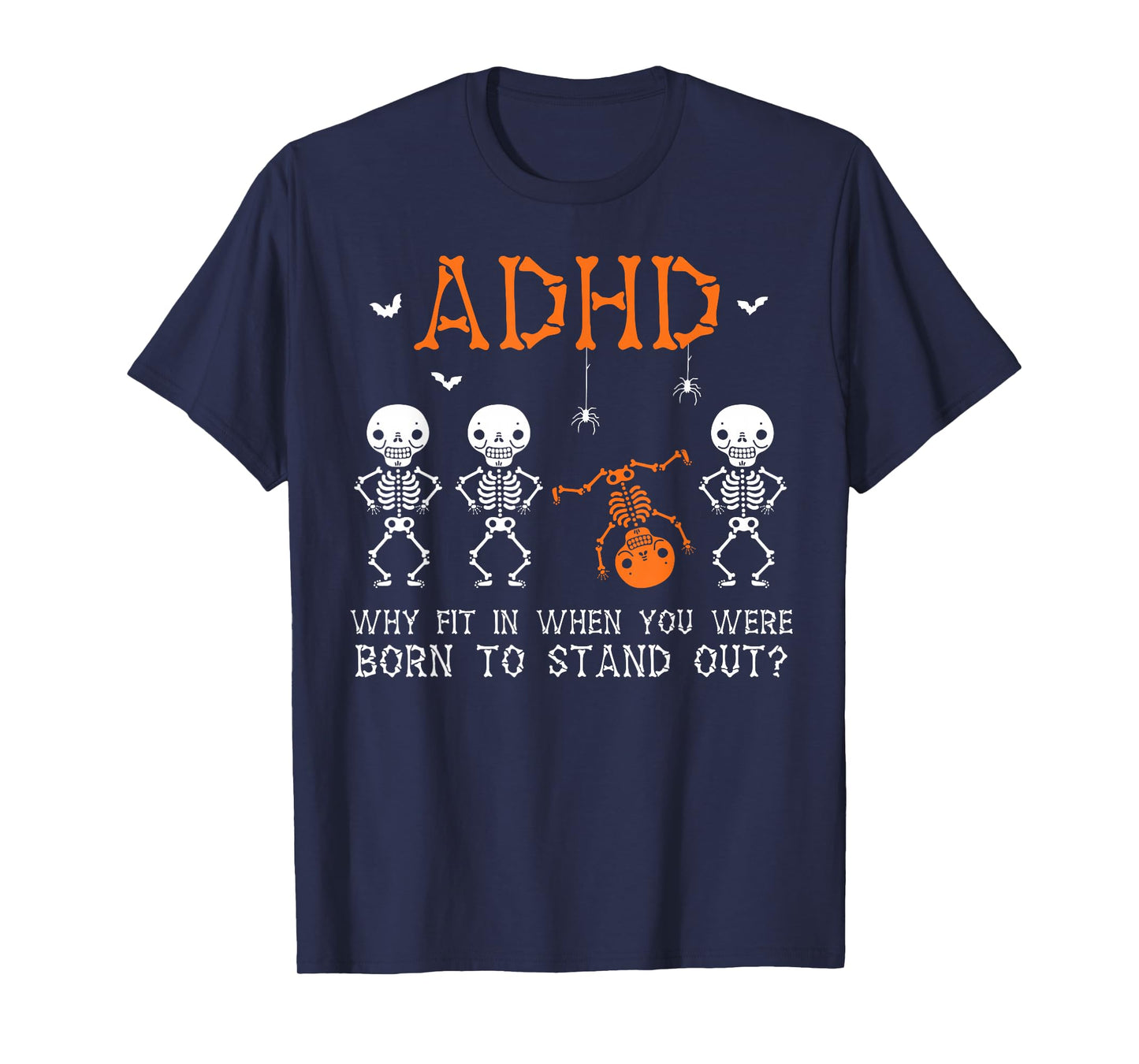 ADHD Halloween Skeleton Graphic Fun Mental Health Awareness T-Shirt