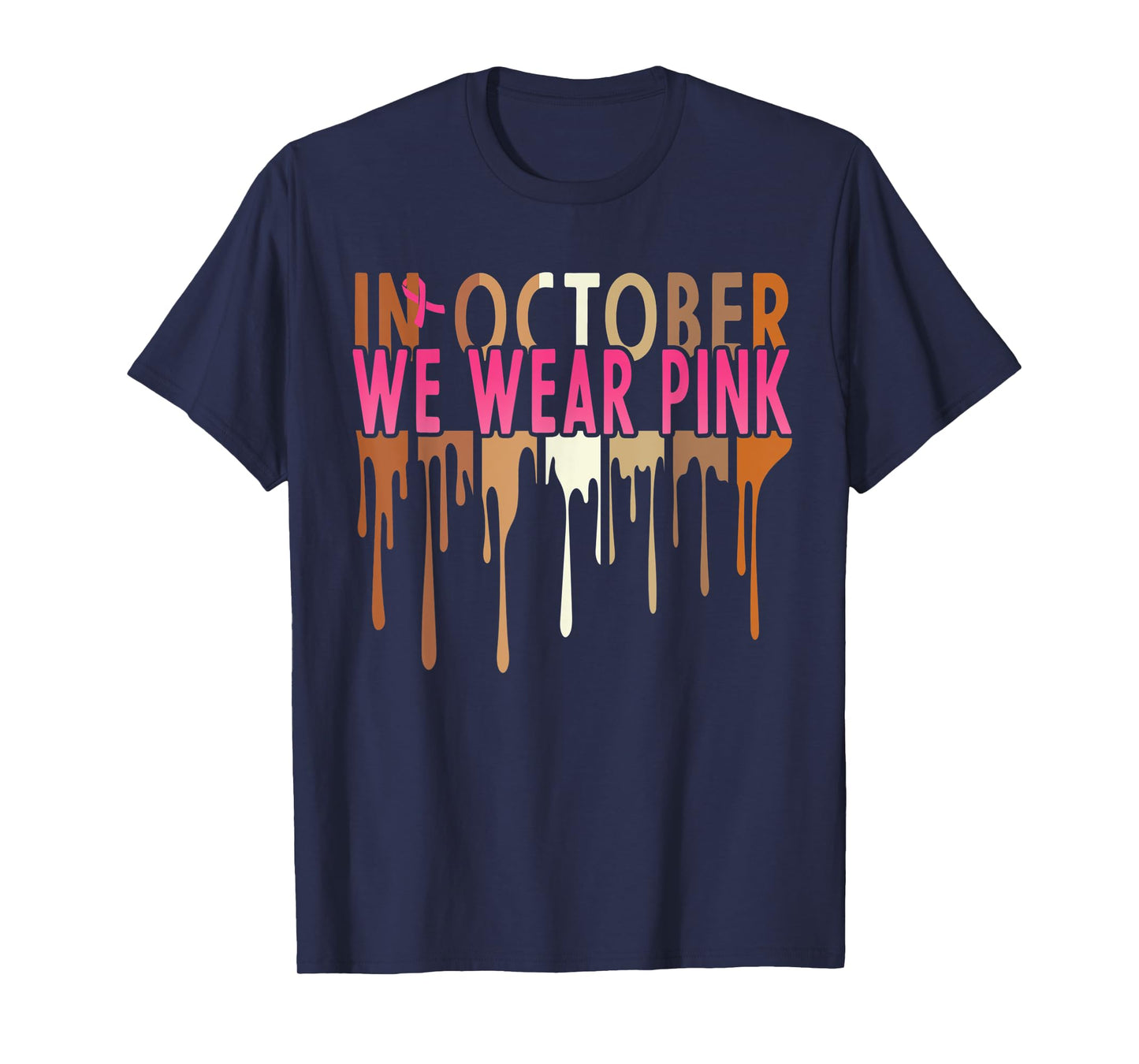 Melanin In October We Wear Pink Breast Cancer Awareness T-Shirt