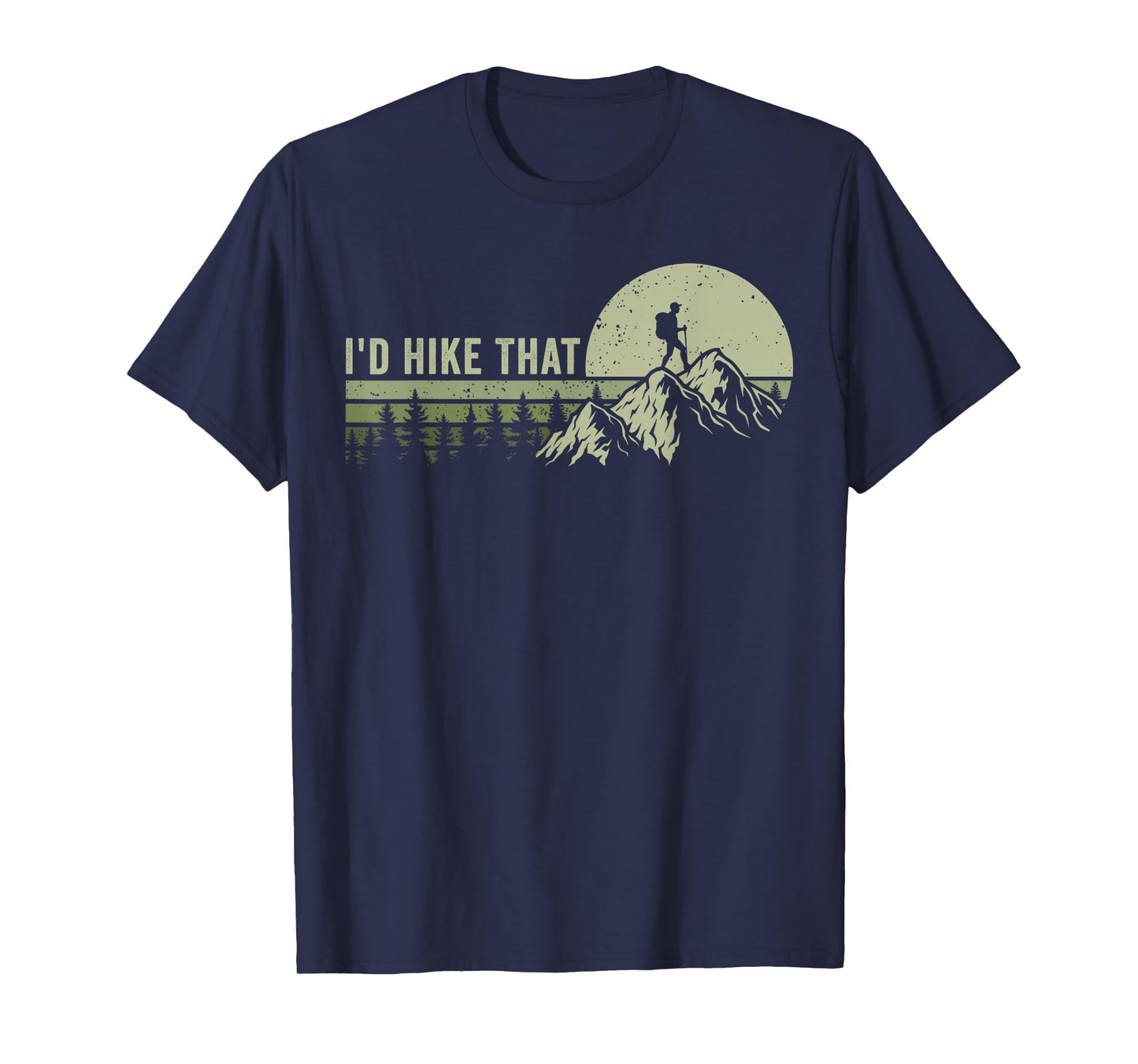 I'd Hike That T-Shirt