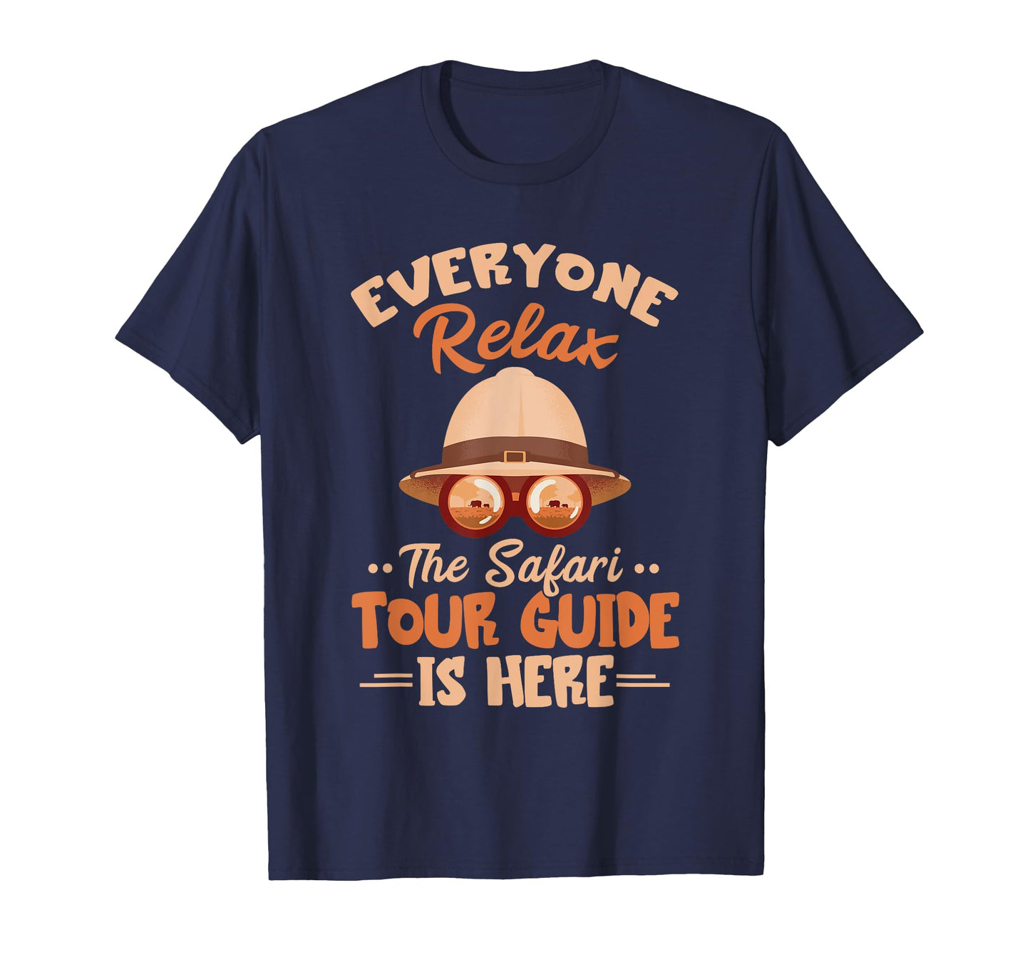 Safari Tour Guide Everyone Relax Safari Tour Guide Costume T-Shirt