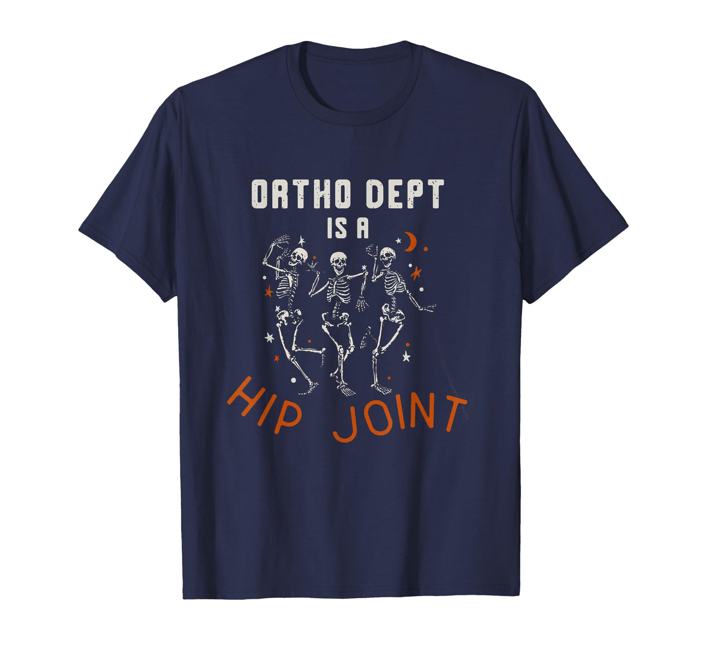 Retro Halloween Nurse Ortho Dept Is A Hip Joint Skeleton T-Shirt