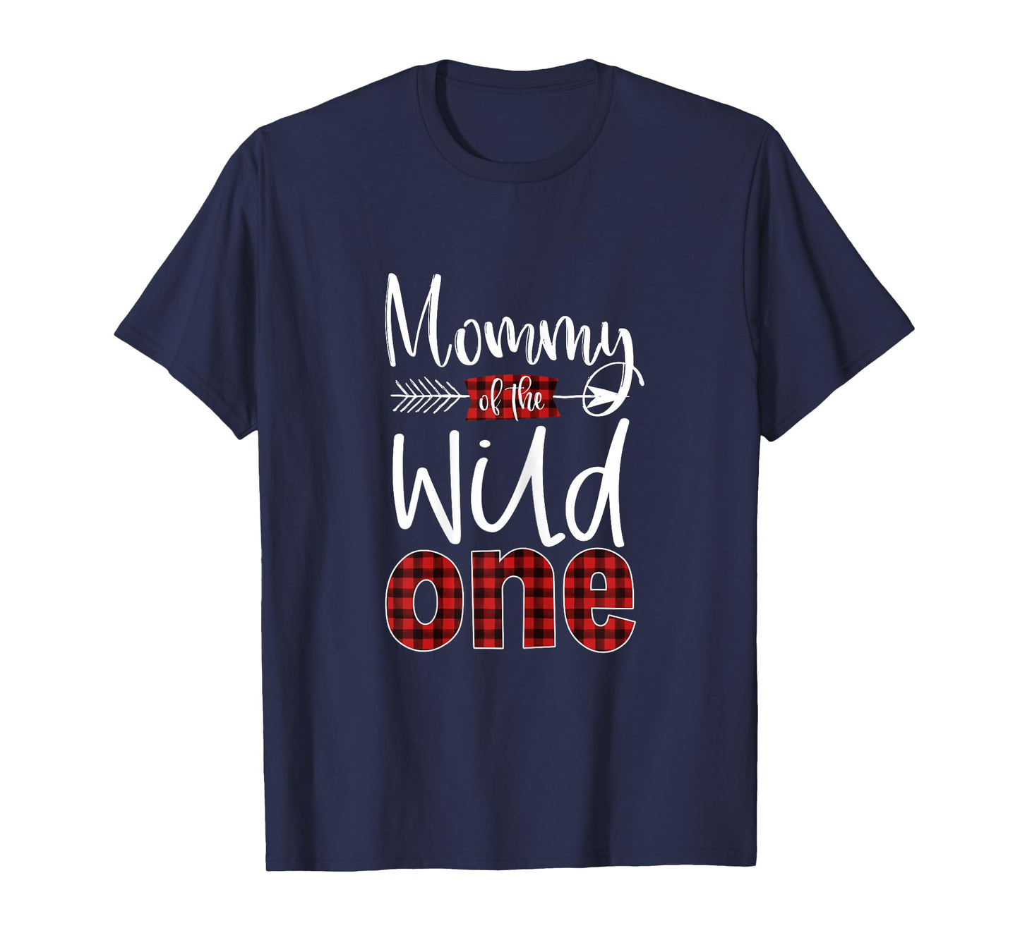 Mommy of the Wild One Buffalo Plaid Lumberjack 1st Birthday T-Shirt