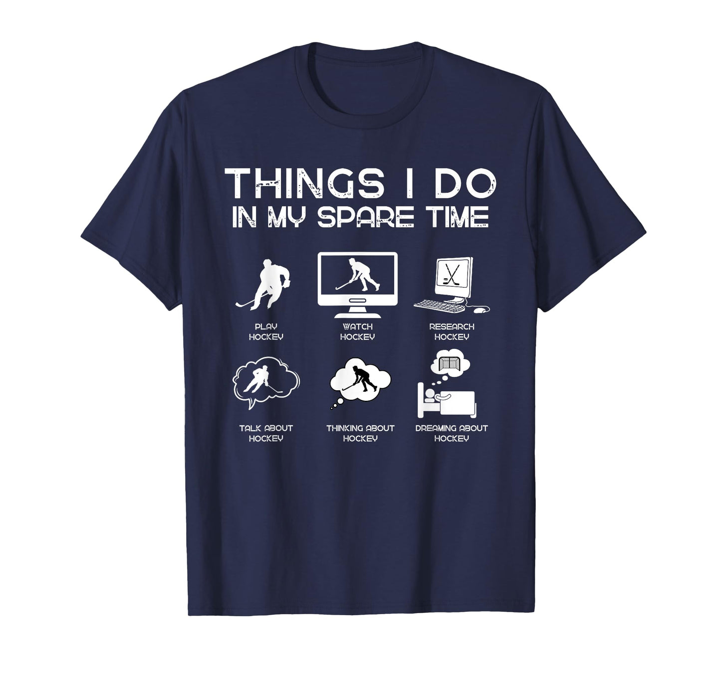 Things I Do In My Spare Time Funny Hockey Lover T-Shirt