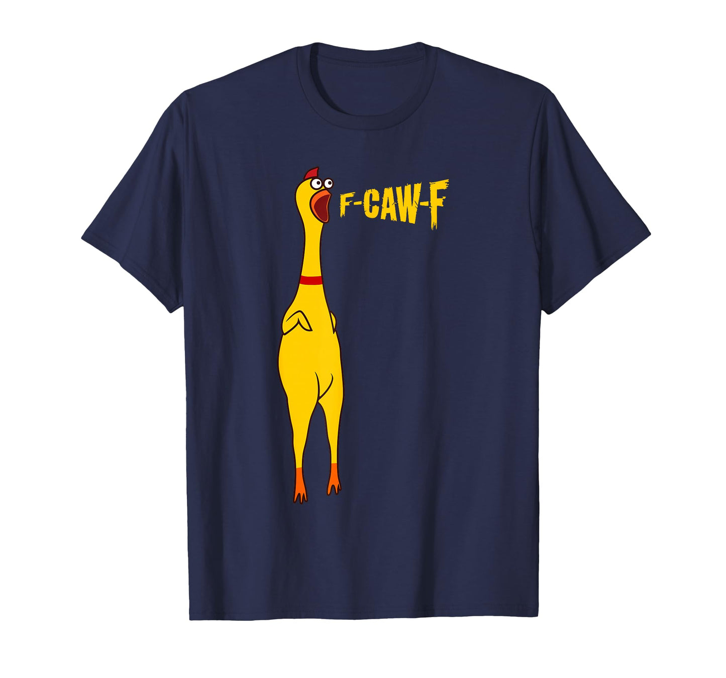 Funny F-Caw-F Chicken FCAWF Chicken T-Shirt