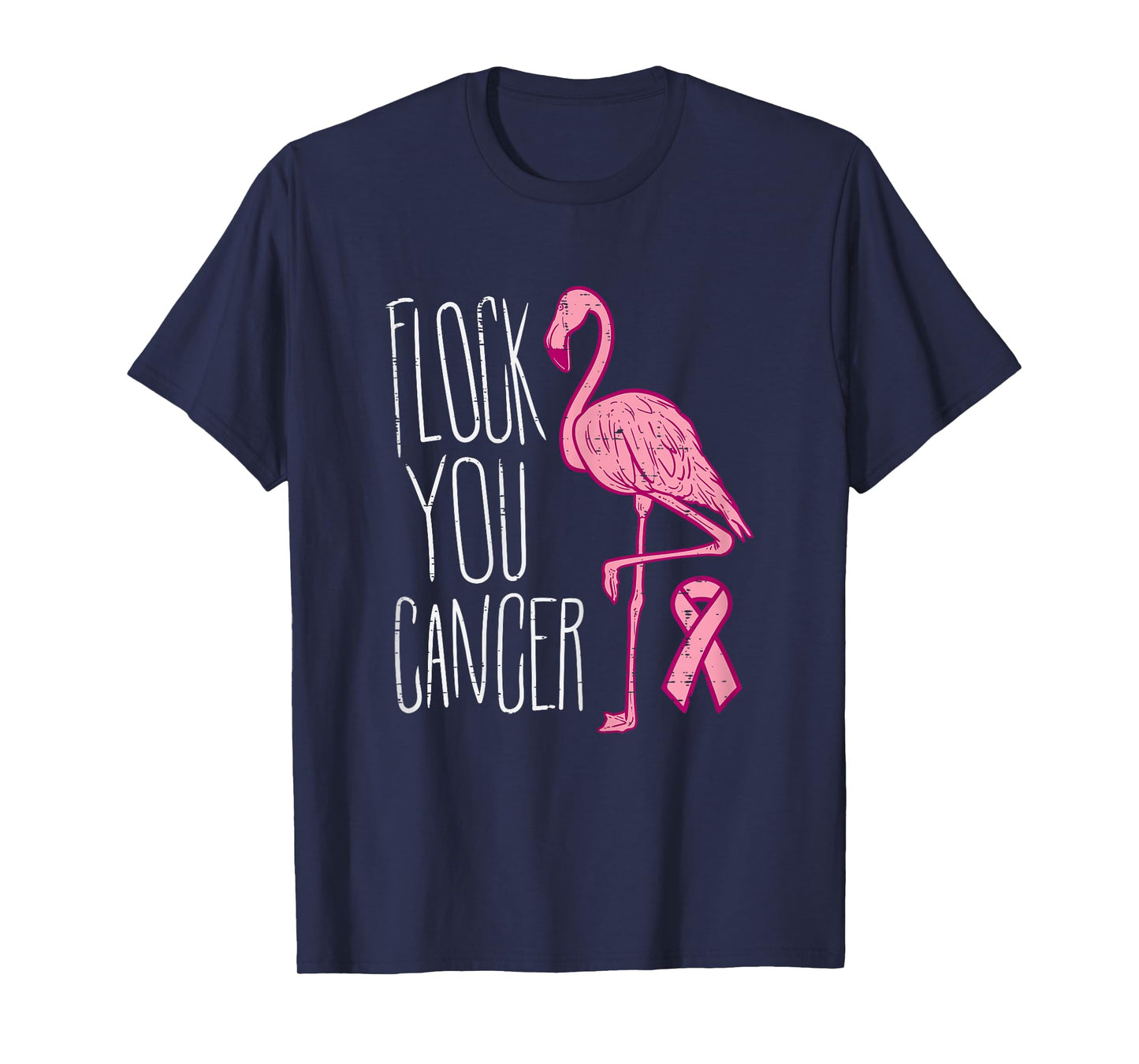 Flock You Breast Cancer Flamingo Pink Ribbon Awareness Gift T-Shirt