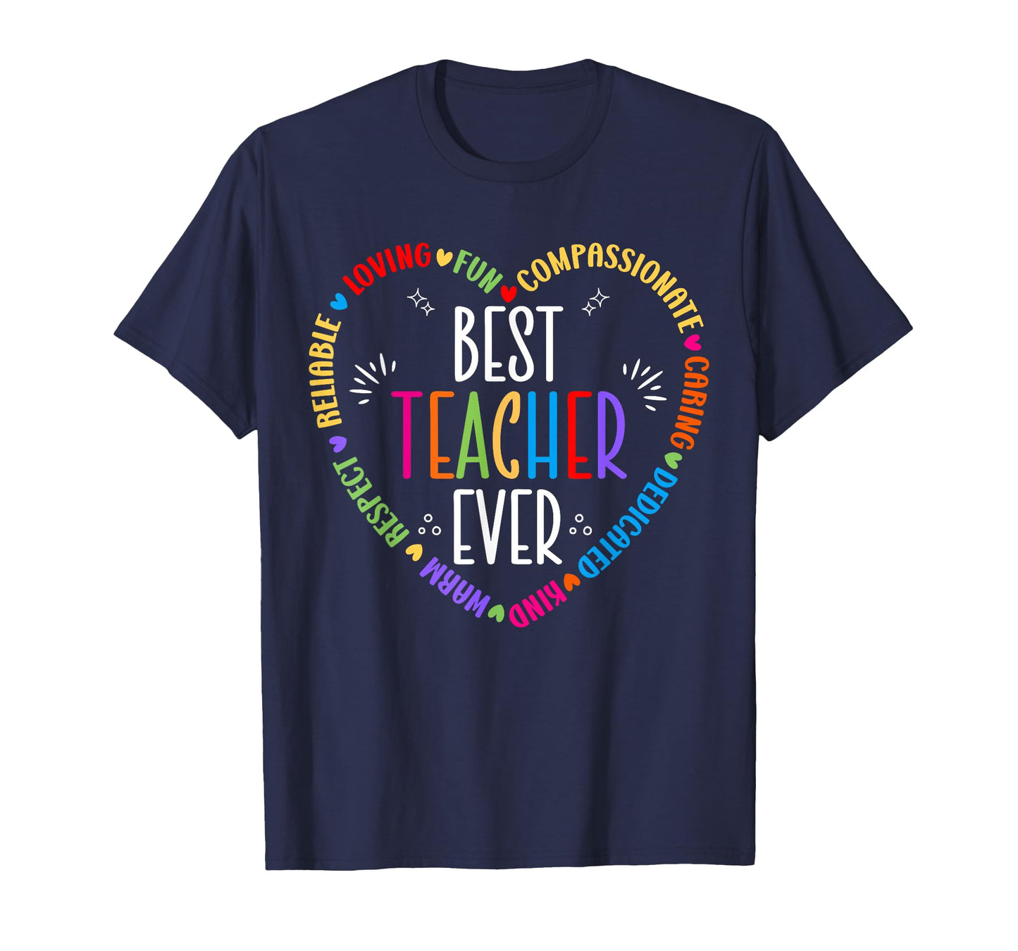 Best Teacher Ever Teacher Motivational Appreciation T-Shirt