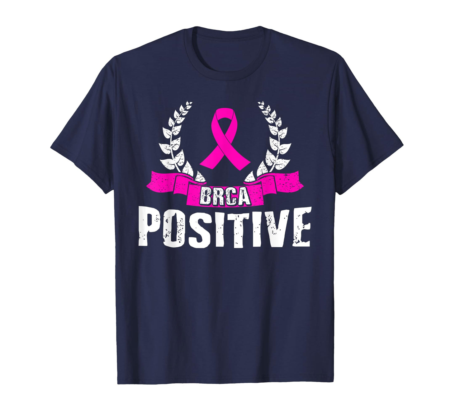 BRCA Positive Shirt Breast Cancer Awareness Survivor T-Shirt