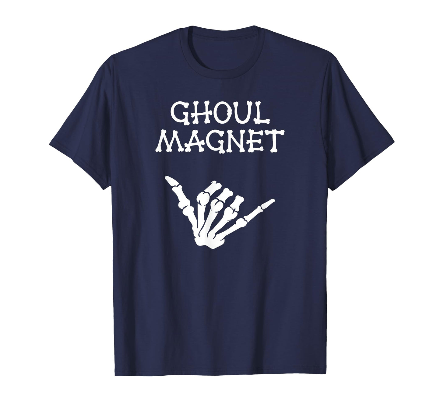 Ghoul Magnet Halloween Funny Matching Family Skeleton T-Shirt