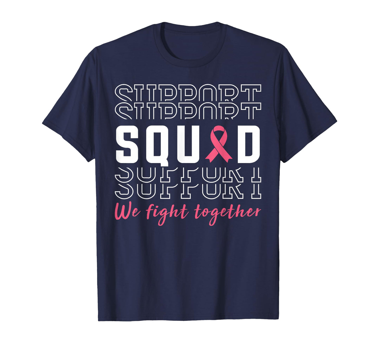Support Squad Breast Cancer Awareness Pink Ribbon T-Shirt