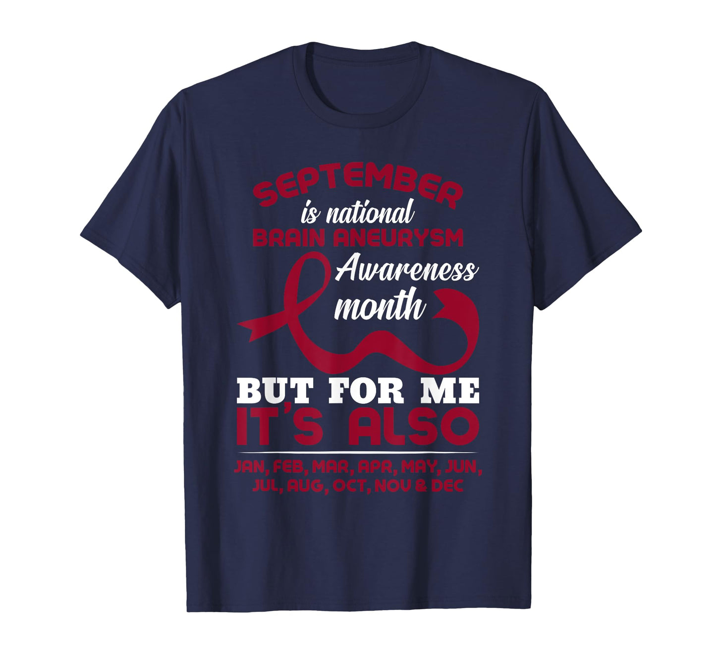 September Is Brain Aneurysm Awareness Month T-Shirt