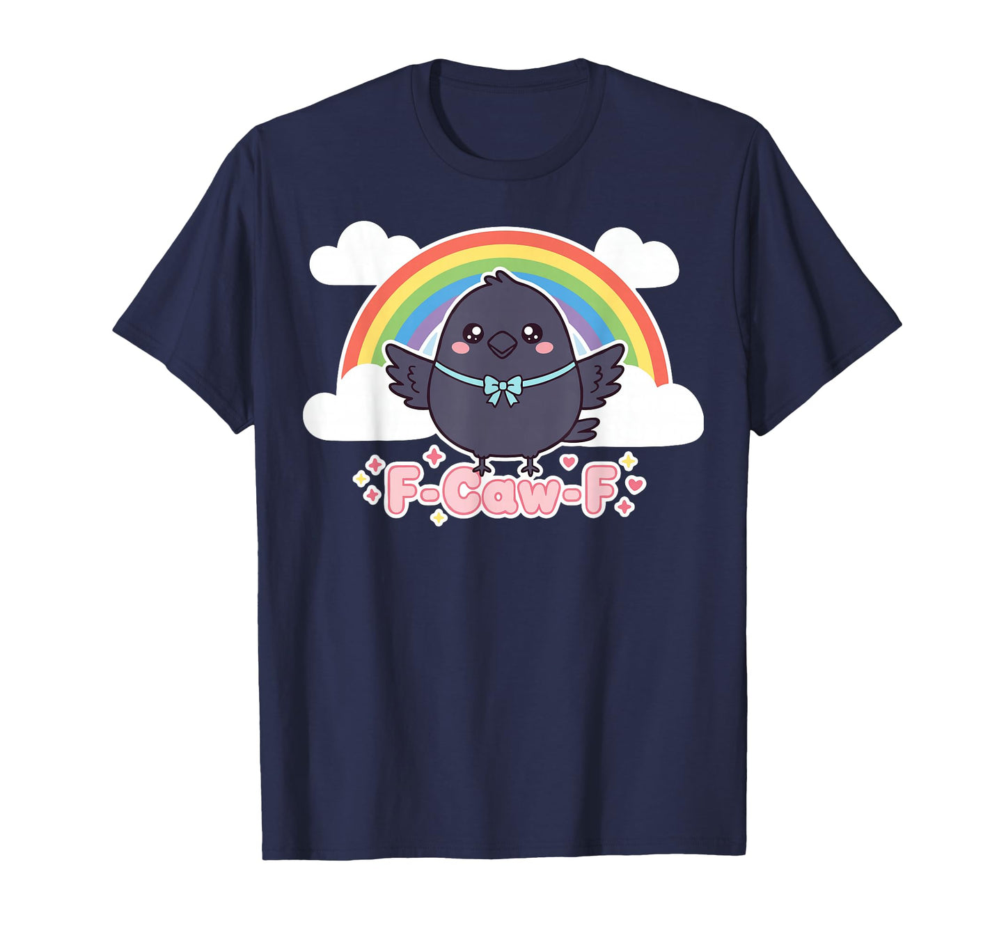 F-Caw-F Cute Black Bird Kawaii Crow T-Shirt