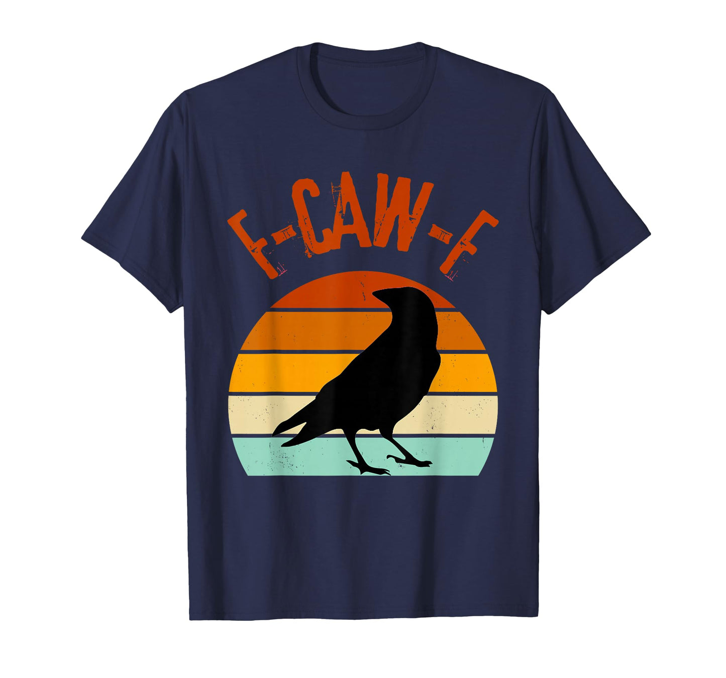 Black Crow F Caw F Funny Black Bird Sunset Adult Humor T-Shirt