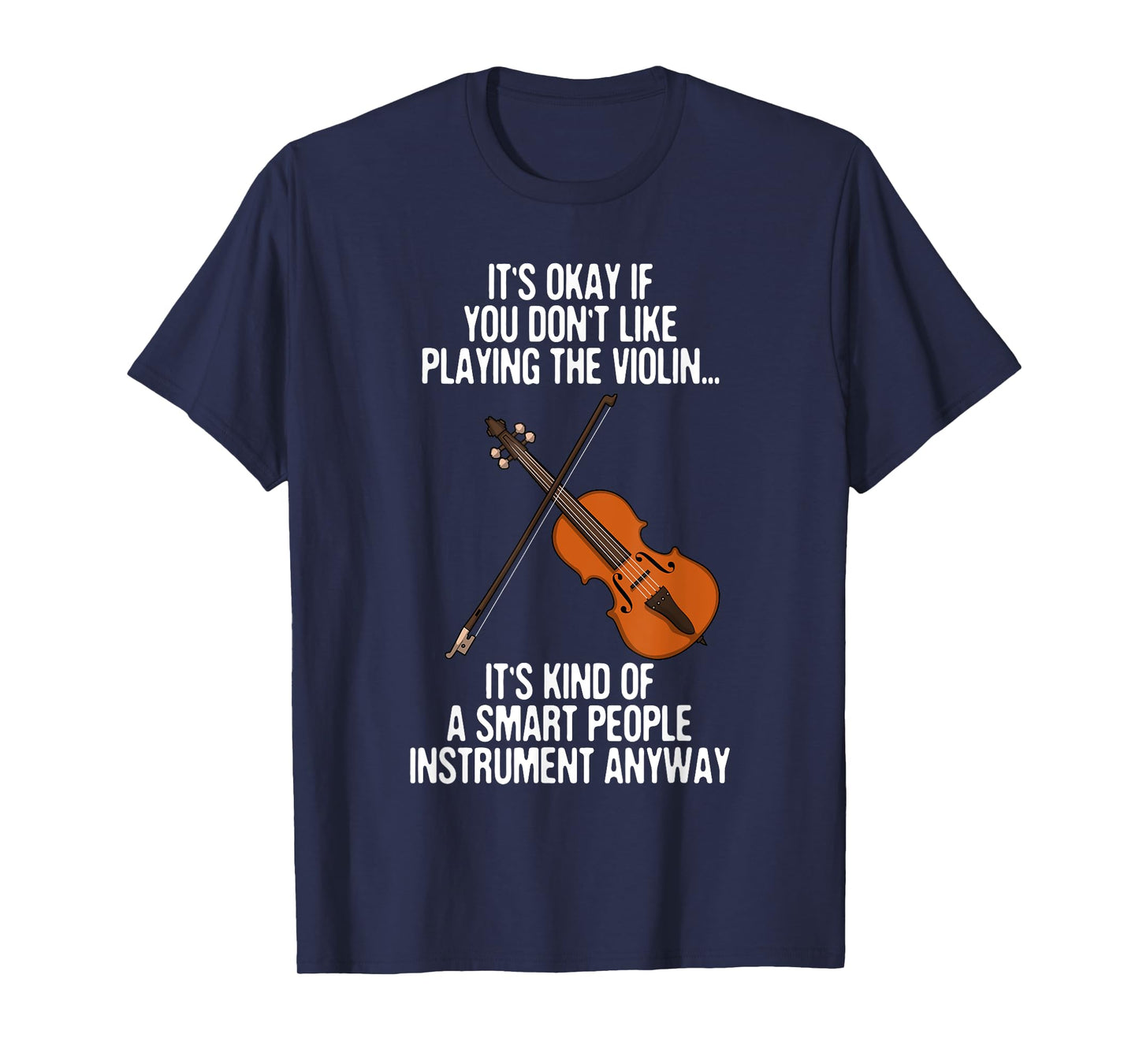 Best Violin Art For Men Women Kids Instrument Violin Player T-Shirt