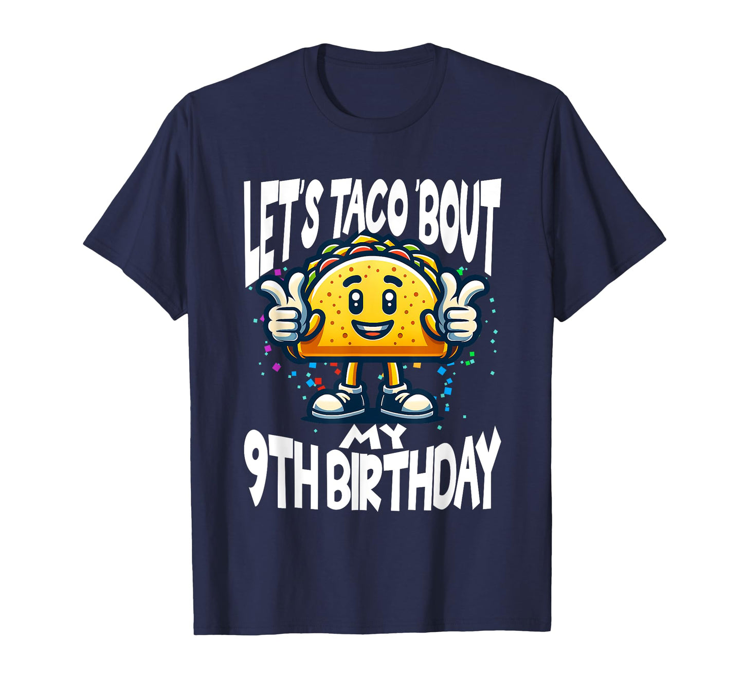 Funny Cinco De Mayo Mexican Let's Taco Bout My 9th Birthday T-Shirt