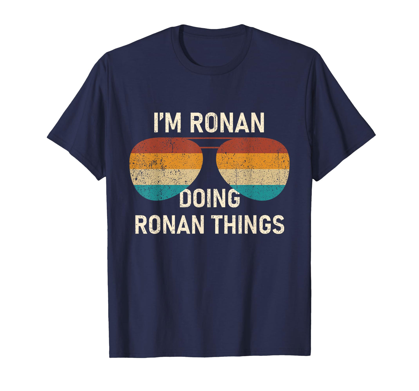 I'm Ronan Doing Ronan Things Retro Sunglass Personalized T-Shirt