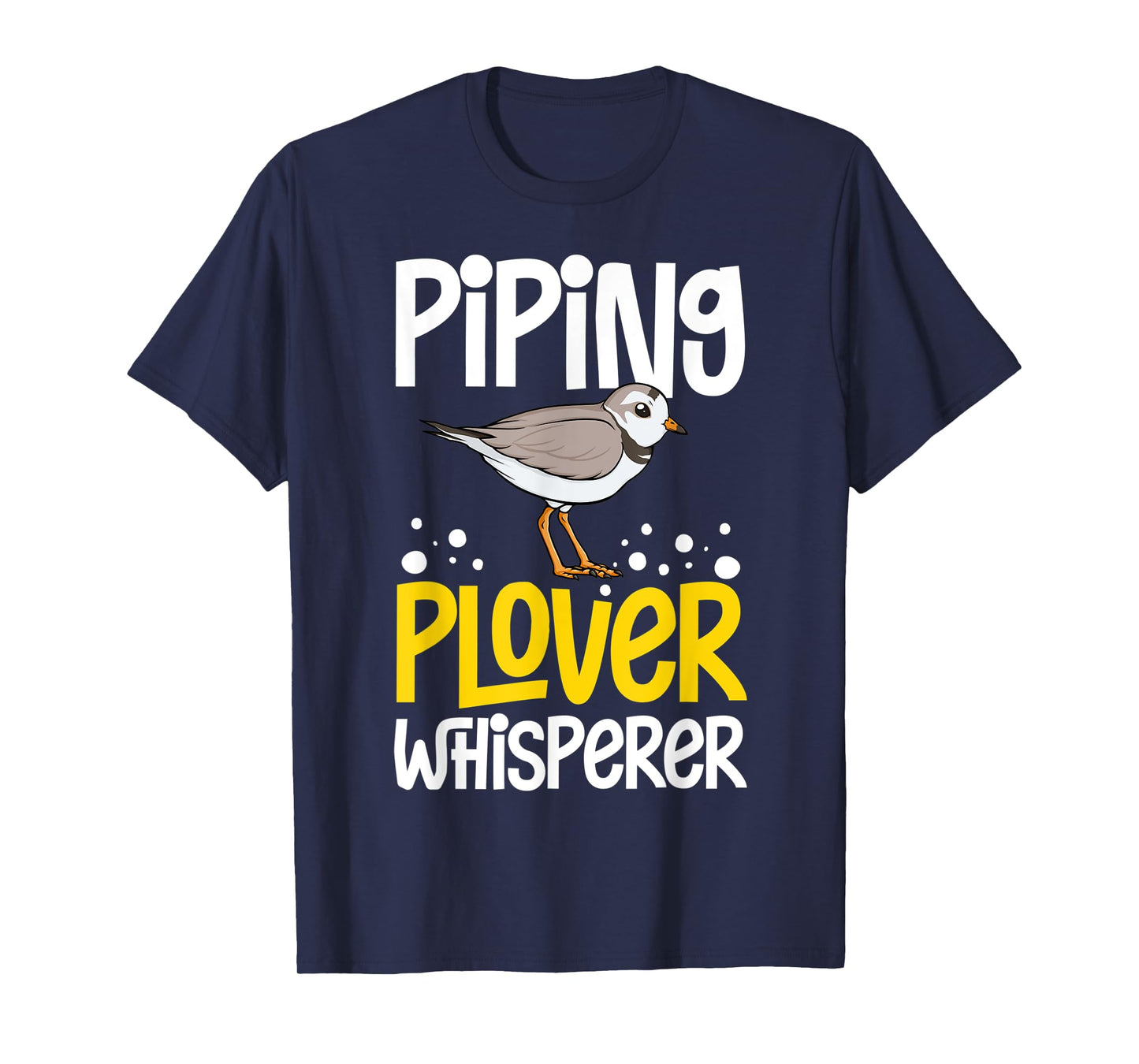 Piping Plover Bird Funny Cute Animal Watching T-Shirt