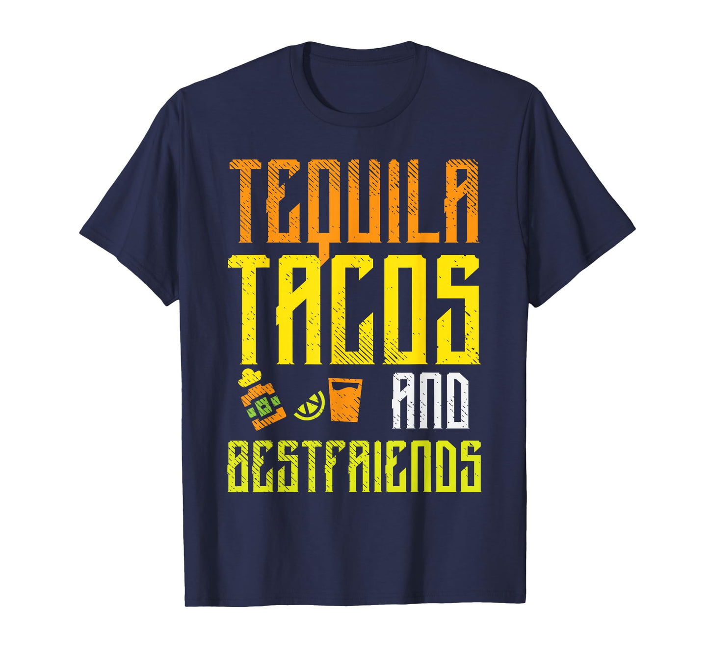 Tequila Tacos Bestfriends Funny Cinco De Mayo Drinking Team T-Shirt