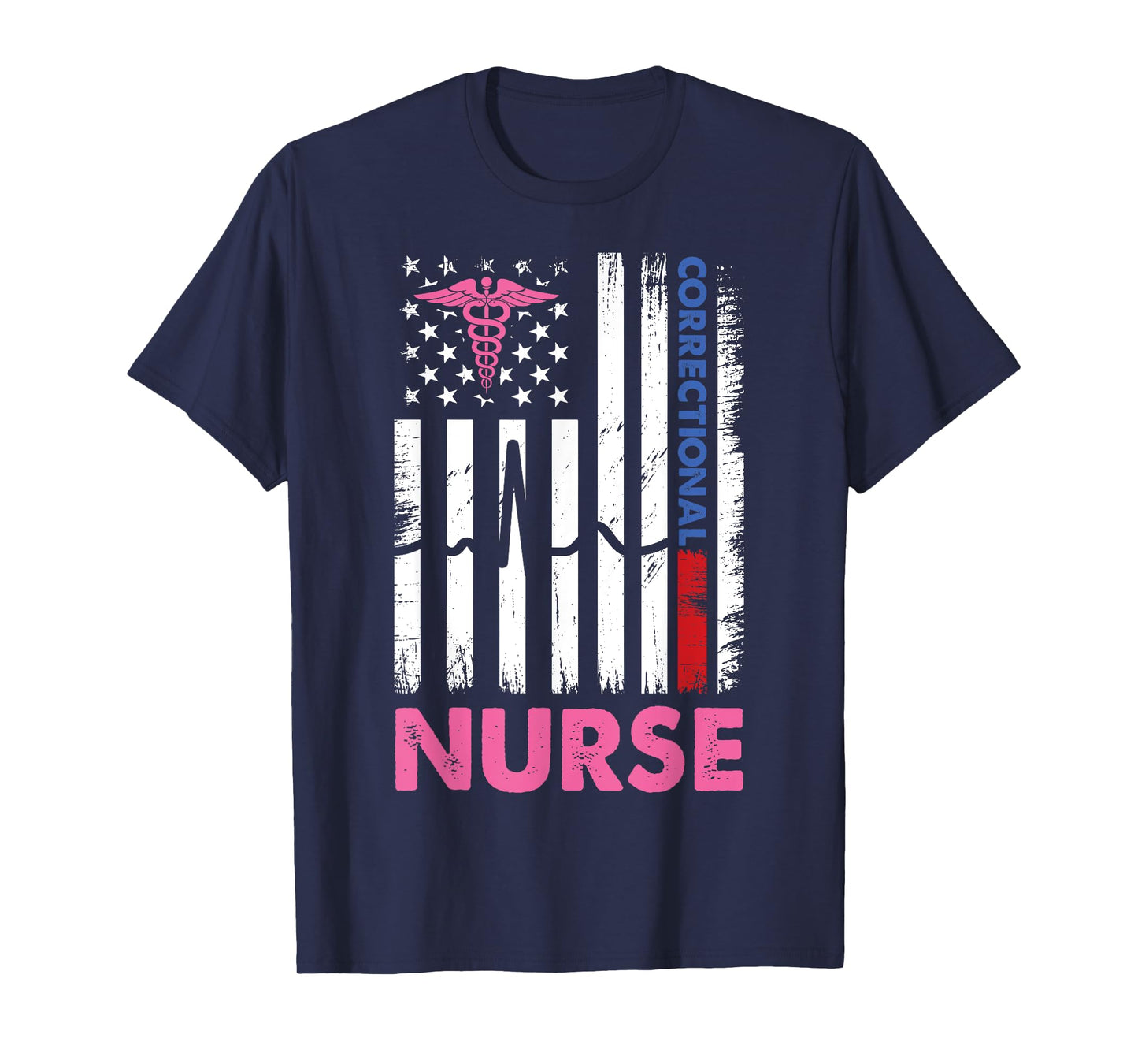Funny Nurse Correctional American USA Flag Nurses heartbeat T-Shirt