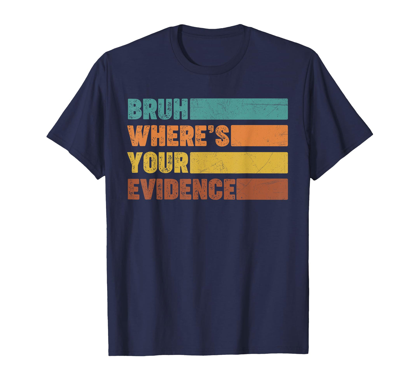 Prove It Text Evidence Cite Your Evidence English Teachers T-Shirt for Men Women Kids