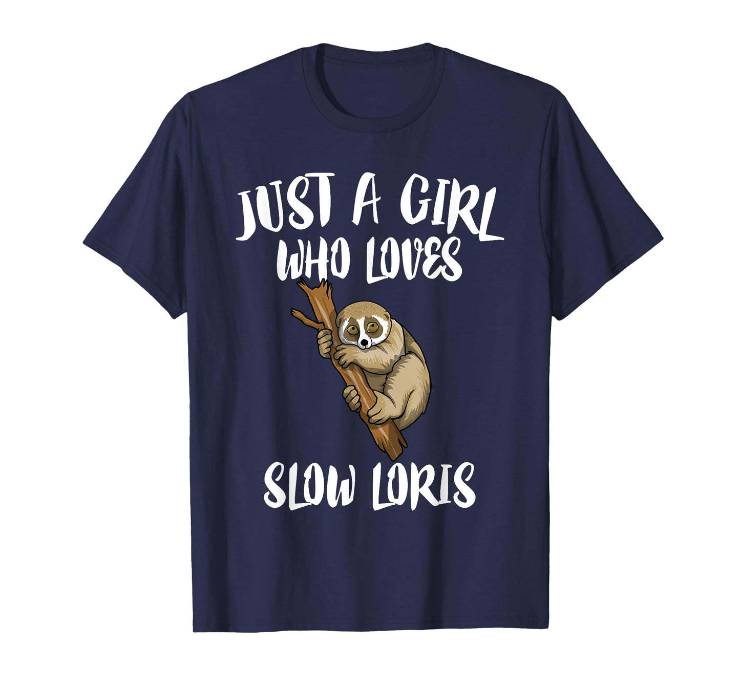 Just A Girl Who Loves Slow Loris Animal Gift T-Shirt