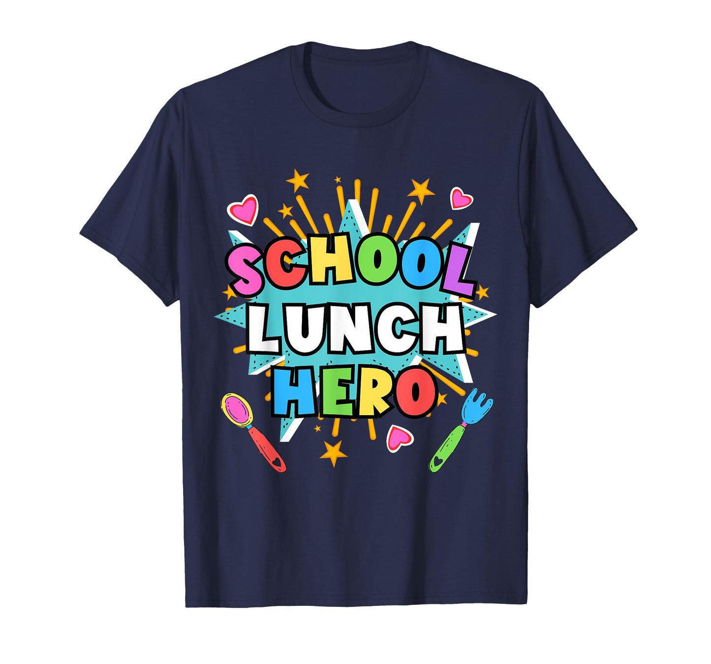 Lunch Hero Squad Tee a Food Service worker School lunch hero T-Shirt