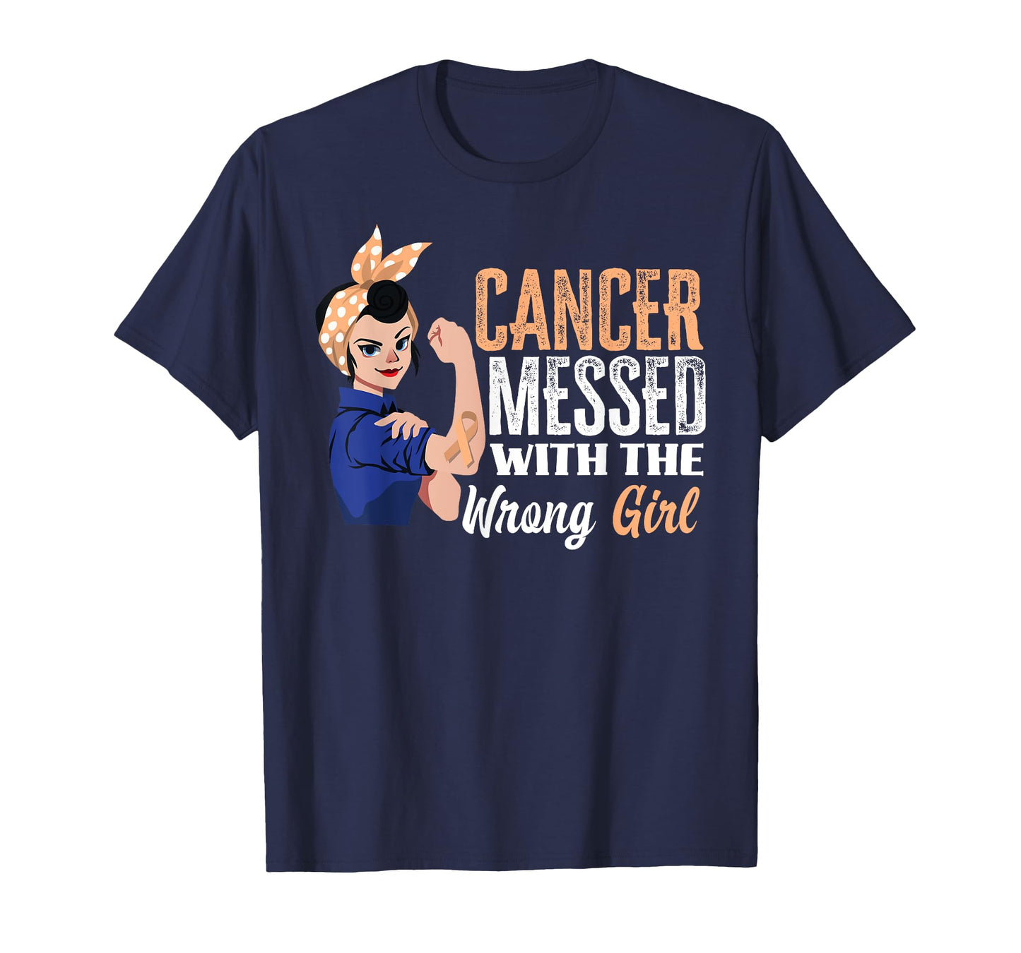 Cancer Messed With The Wrong Girl Uterine Cancer Awareness T-Shirt